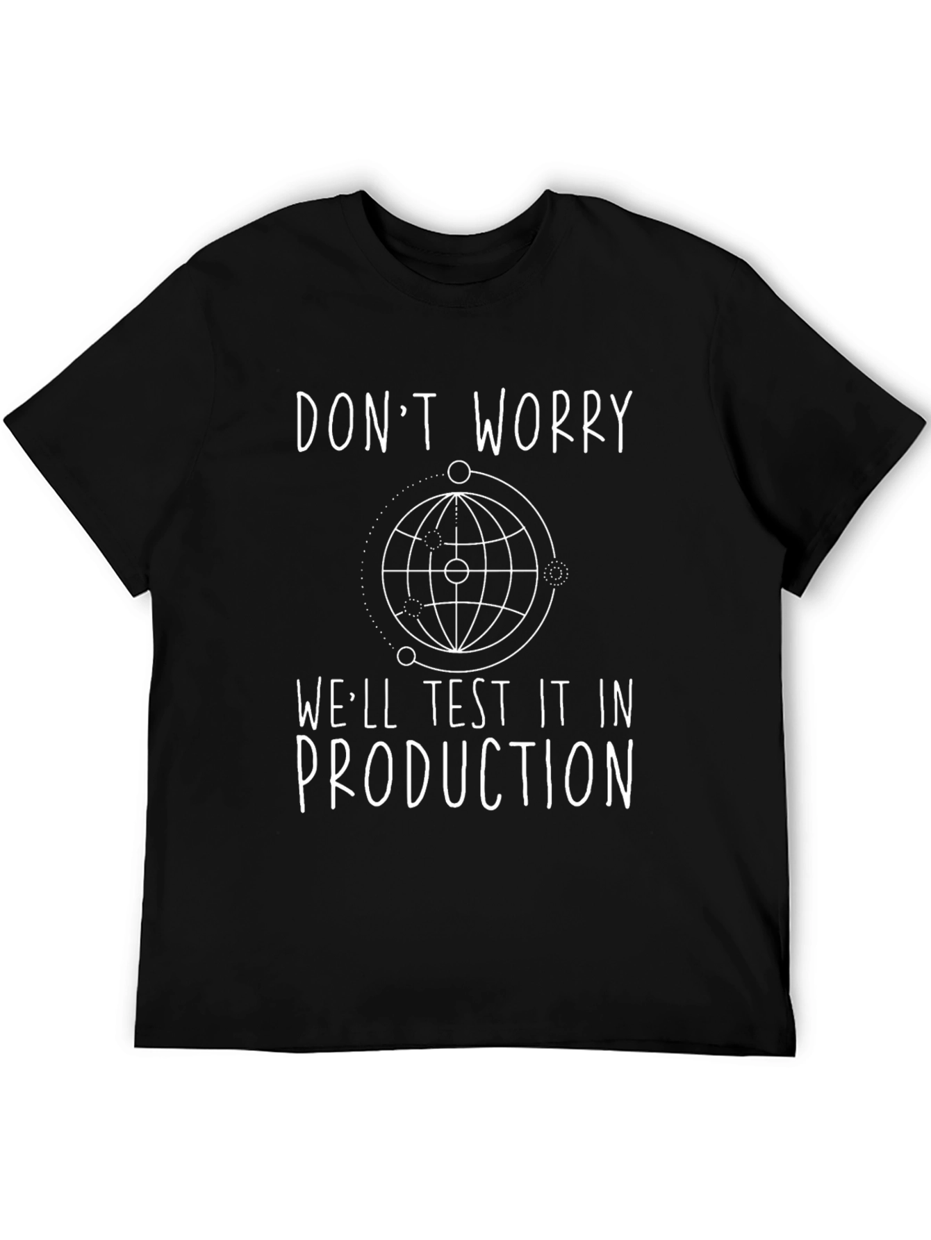 Dont Worry Test In Production Black T-Shirt