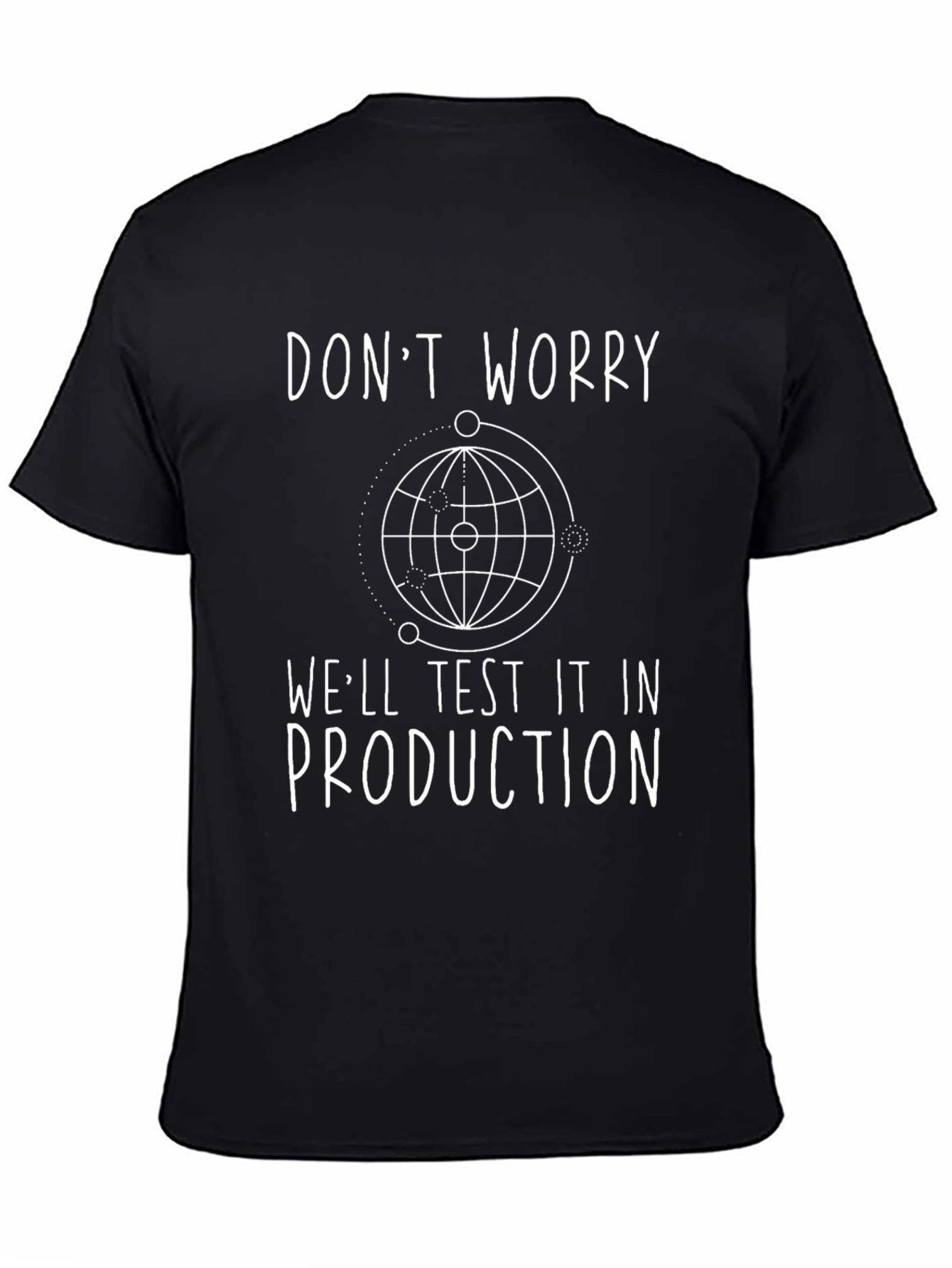 Dont Worry Test In Production Black T-Shirt