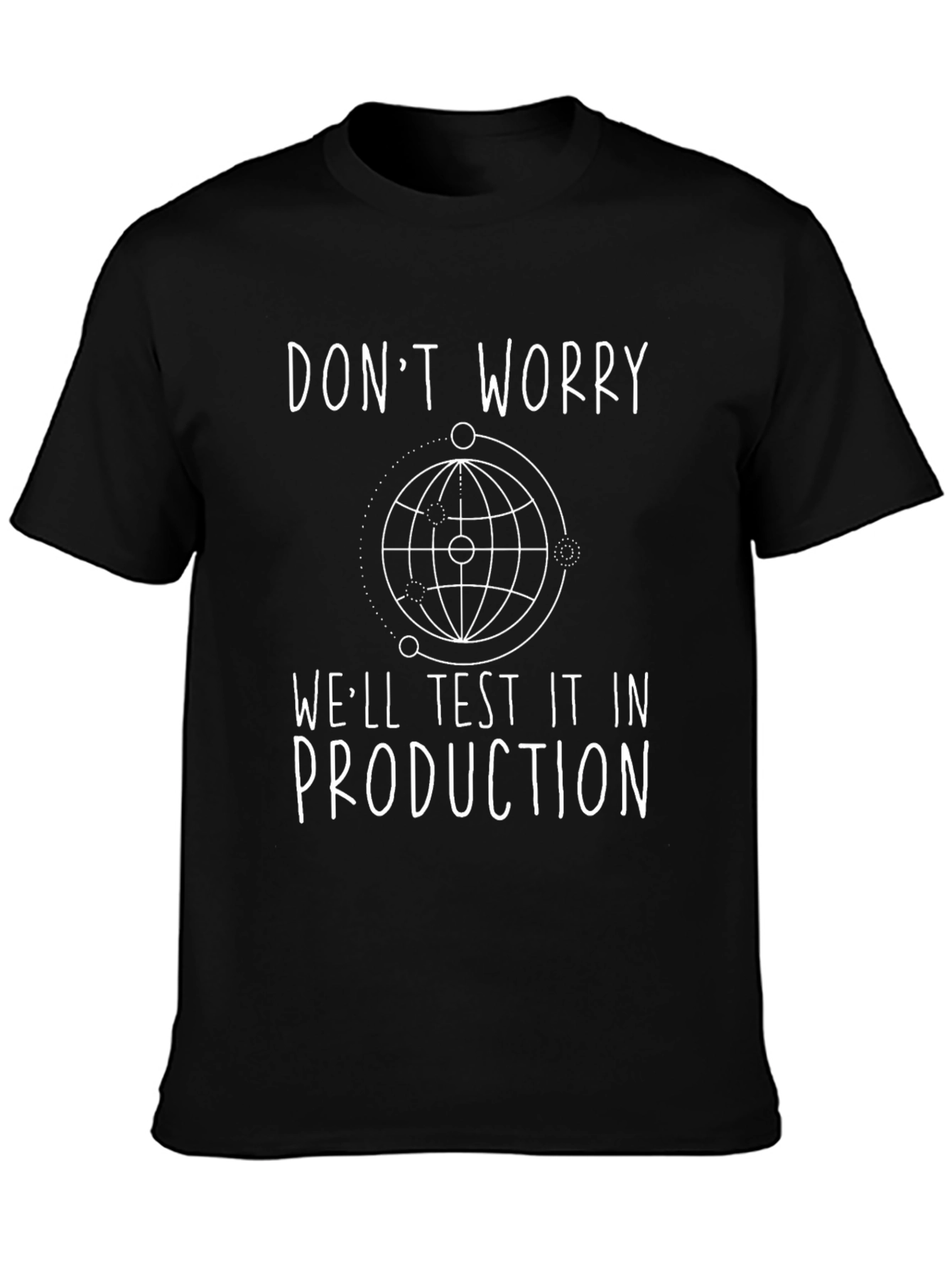 Dont Worry Test In Production Black T-Shirt