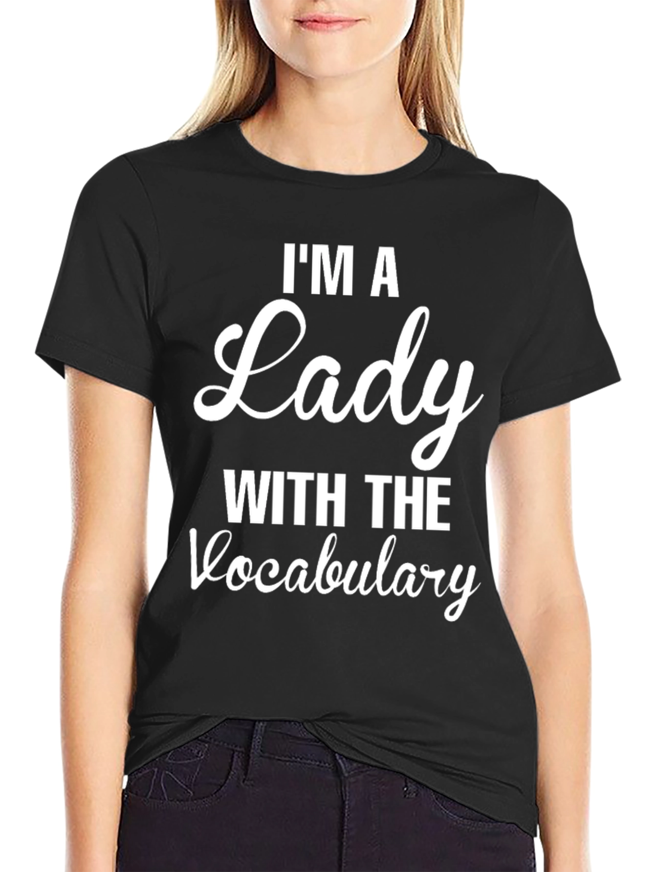 Im a Lady With the Vocabulary Graphic Tee