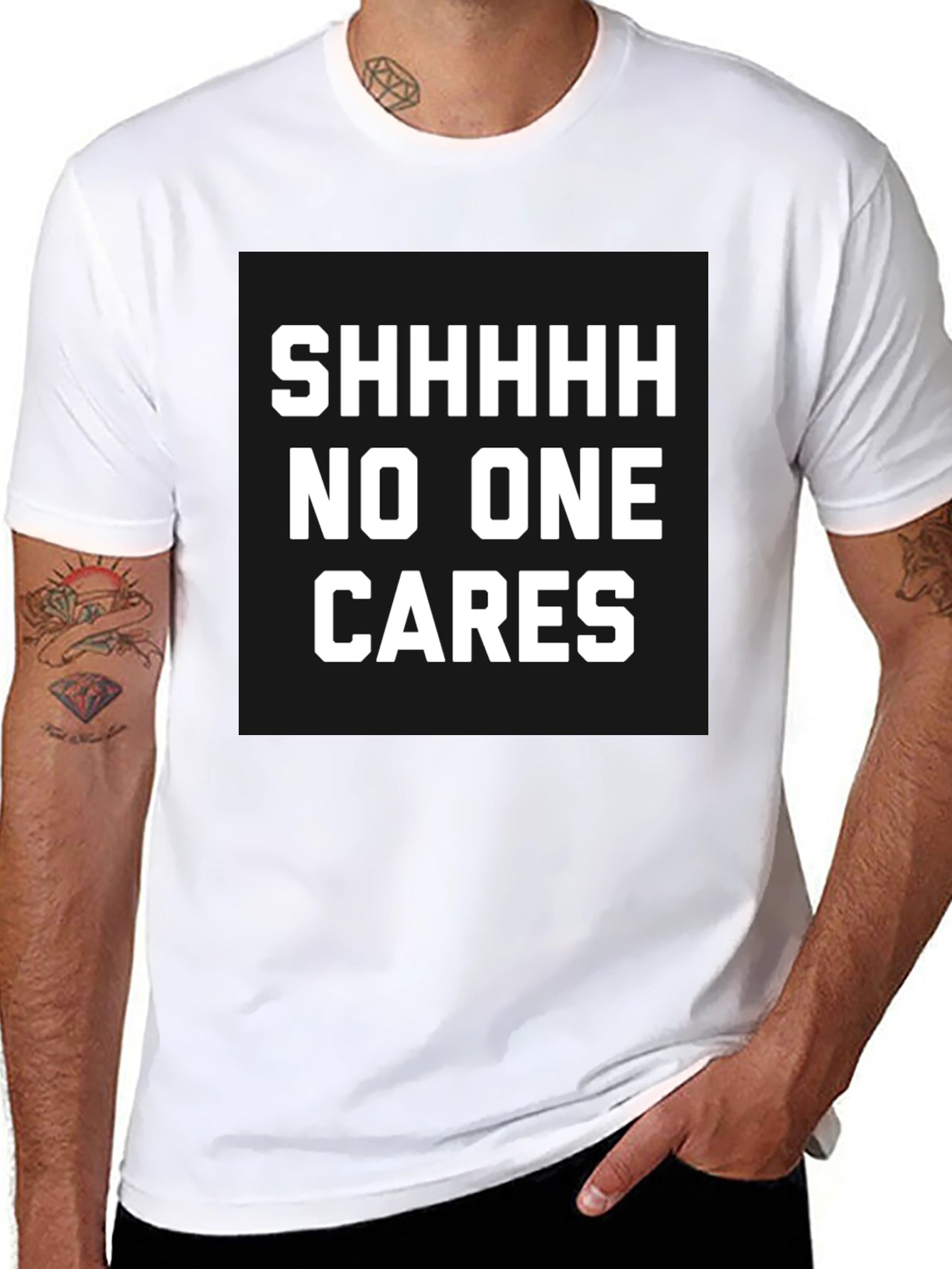 Funny Sarcastic T-Shirt - Shhhhh No One Cares