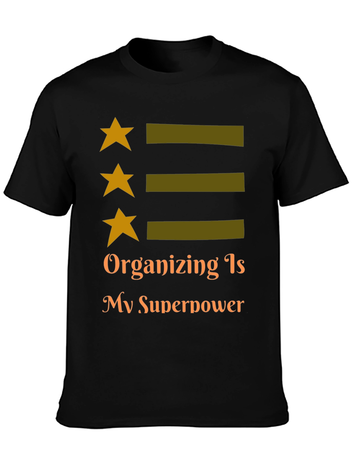 Organizing is My Superpower Tee