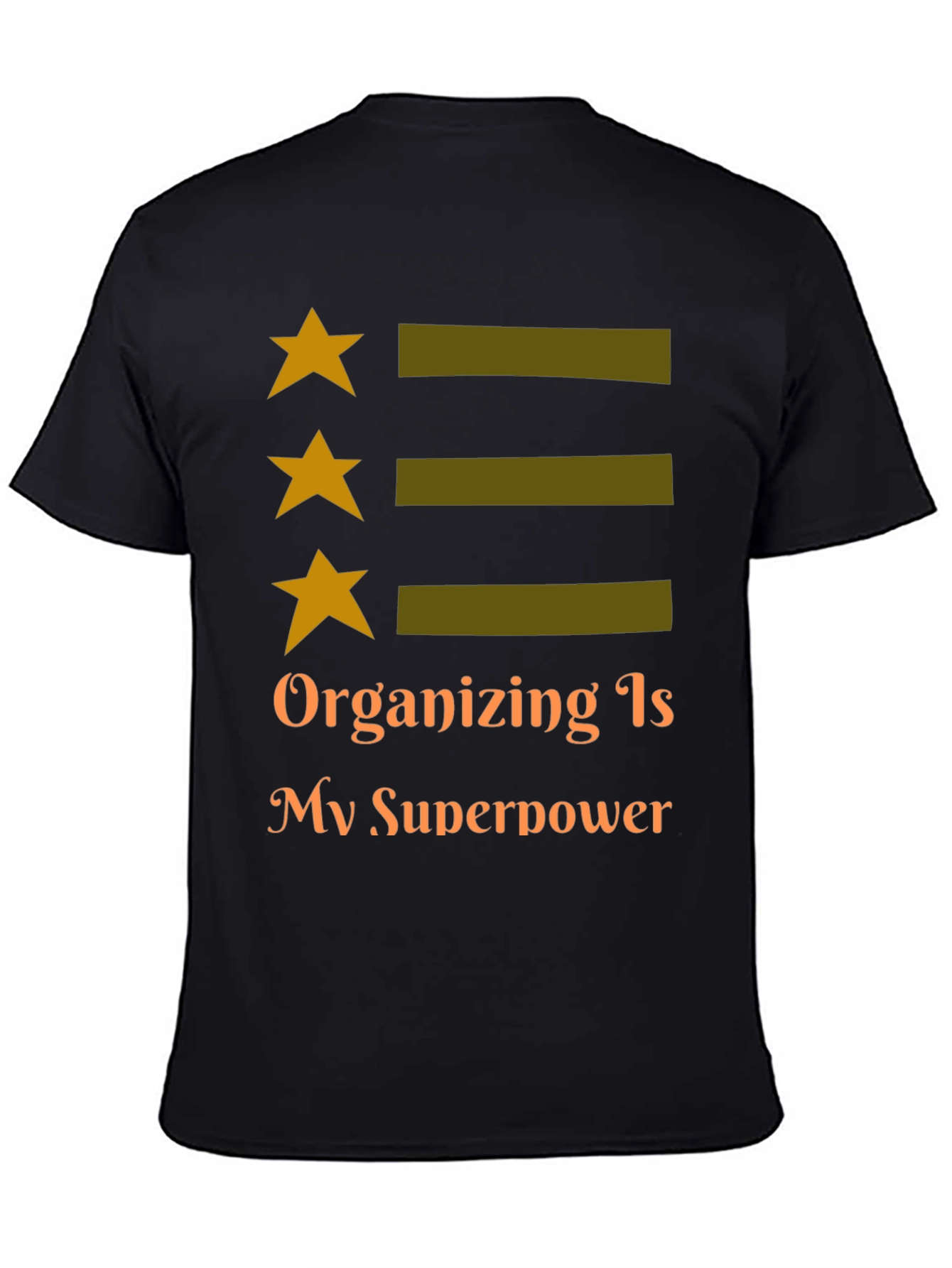 Organizing is My Superpower Tee