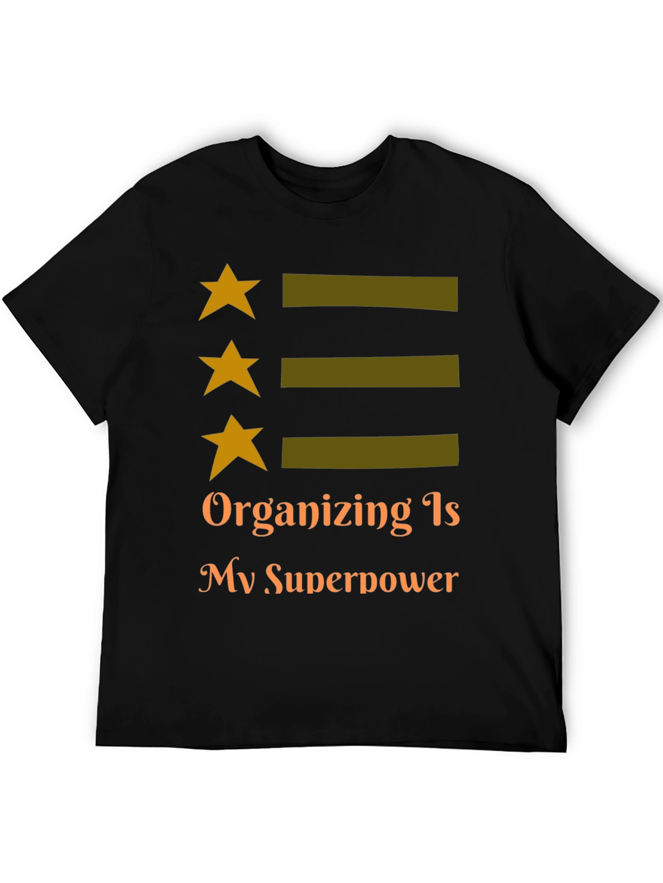 Organizing is My Superpower Tee