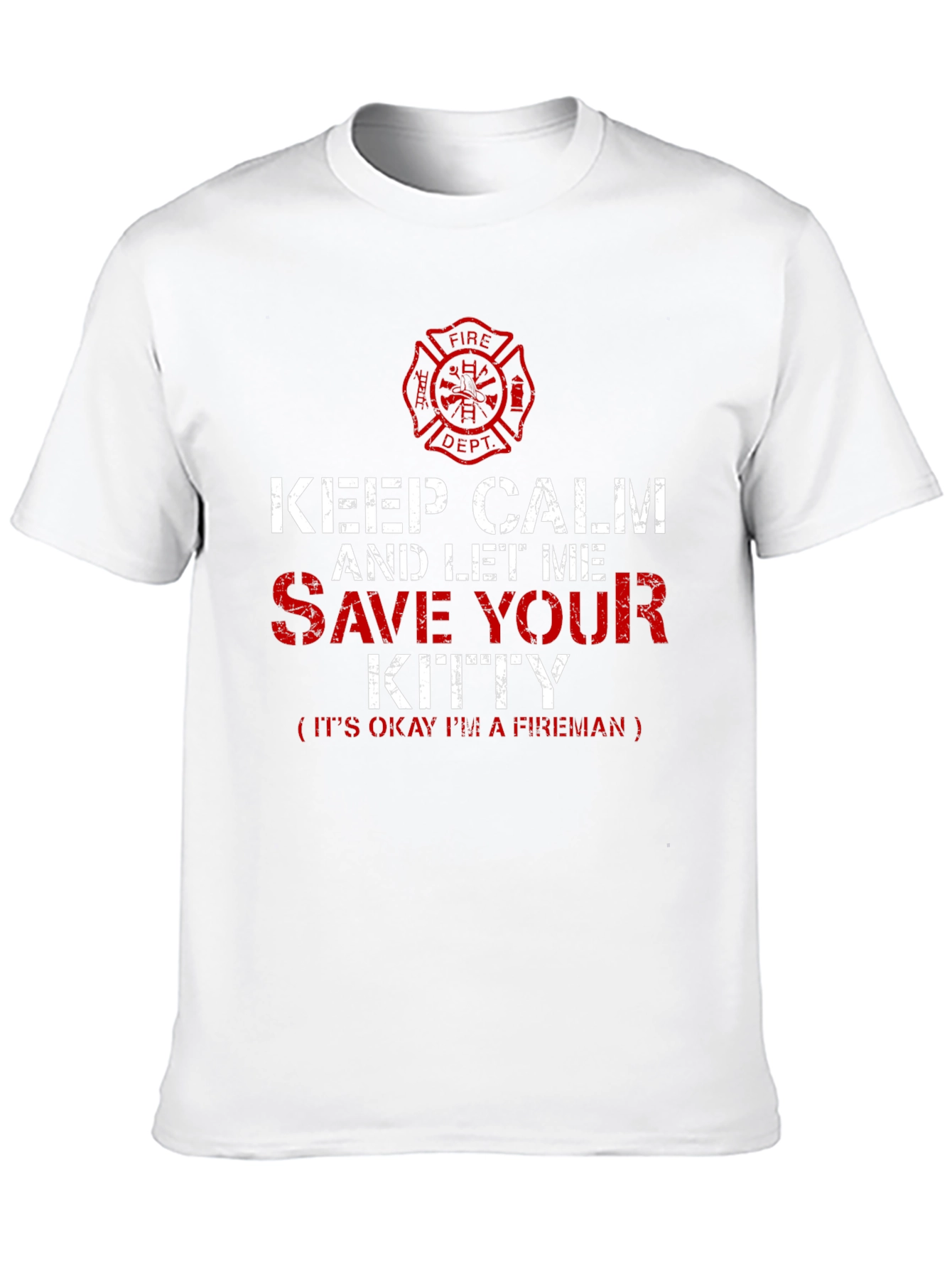 Firefighter T-Shirt: Keep Calm Save Your Kitty Tee