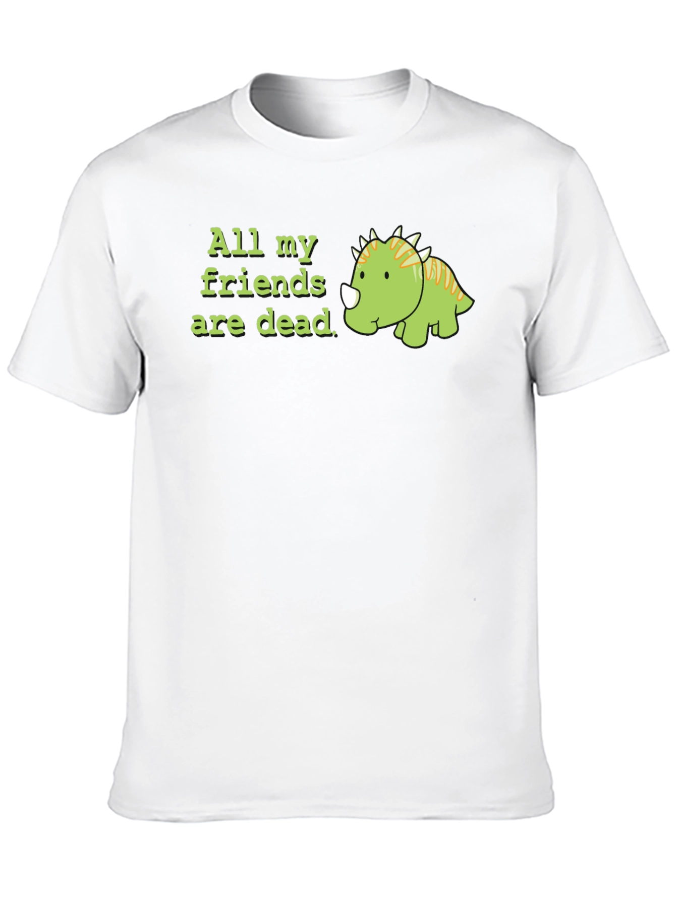All My Friends Are Dead Dino T-Shirt
