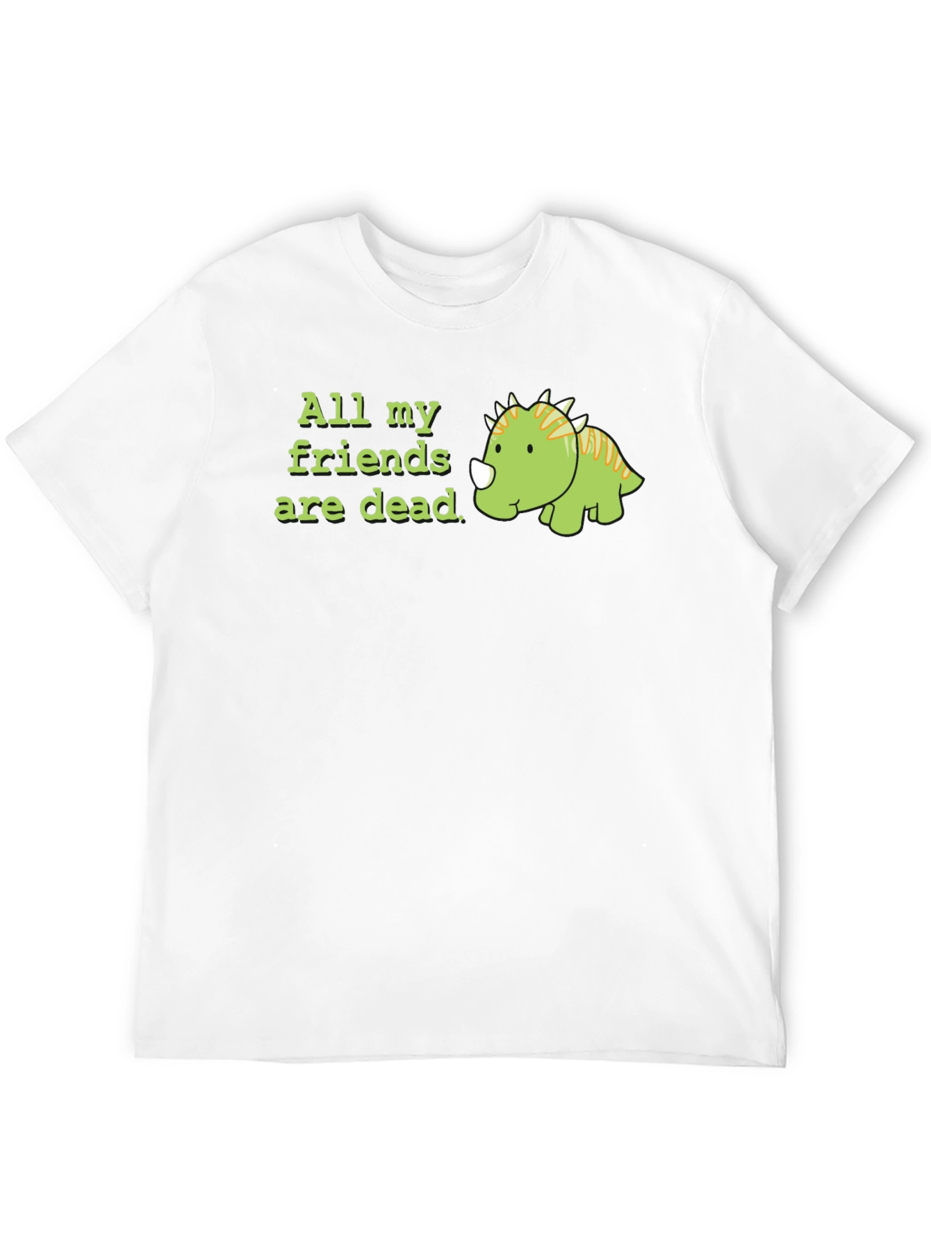 All My Friends Are Dead Dino T-Shirt