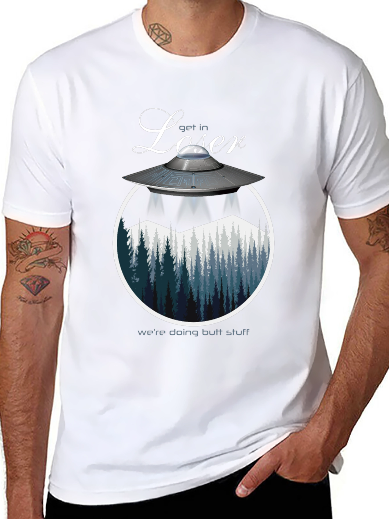 Get in Loser Were Doing Butt Stuff T-Shirt