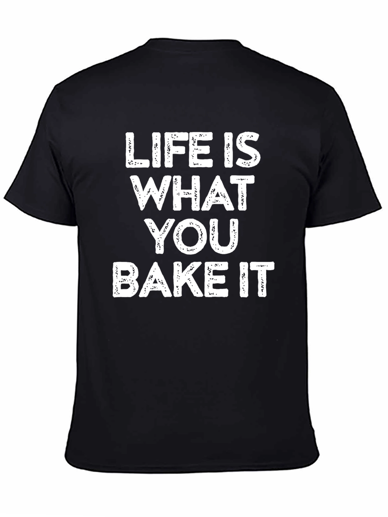 Life Is What You Bake It Graphic Tee