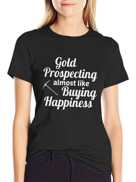 Gold Prospecting Happiness Black T-Shirt