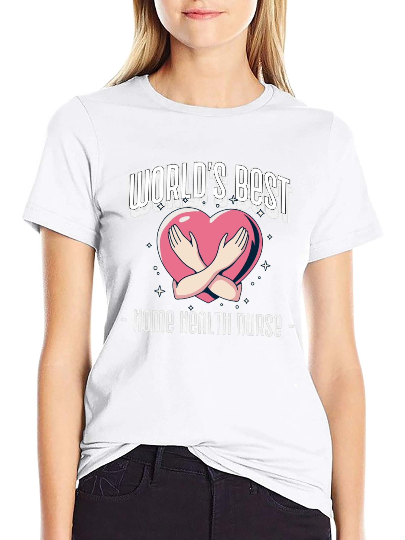 Home Health Nurse T-Shirt - Worlds Best Design