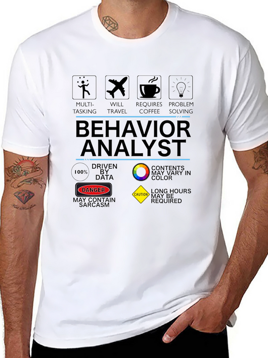Behavior Analyst T-Shirt: Multi-Tasking Problem Solving Design