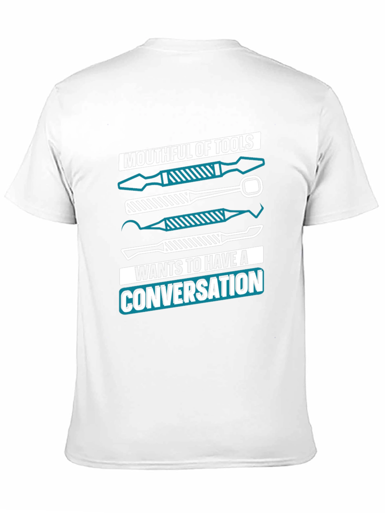 Mouthful of Tools Funny Dentist T-Shirt