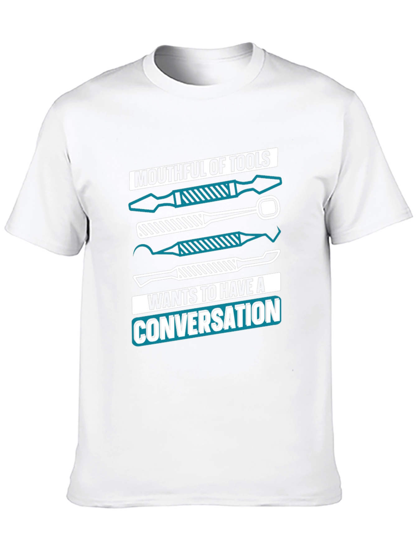 Mouthful of Tools Funny Dentist T-Shirt