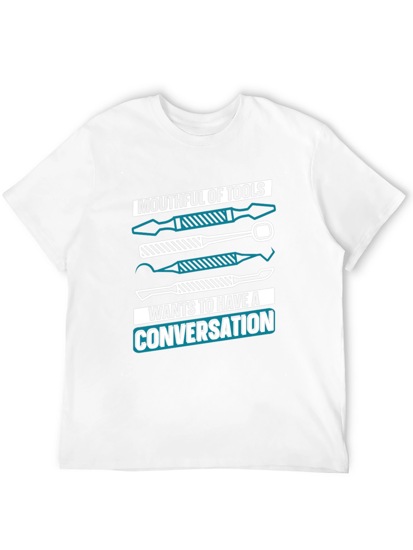 Mouthful of Tools Funny Dentist T-Shirt