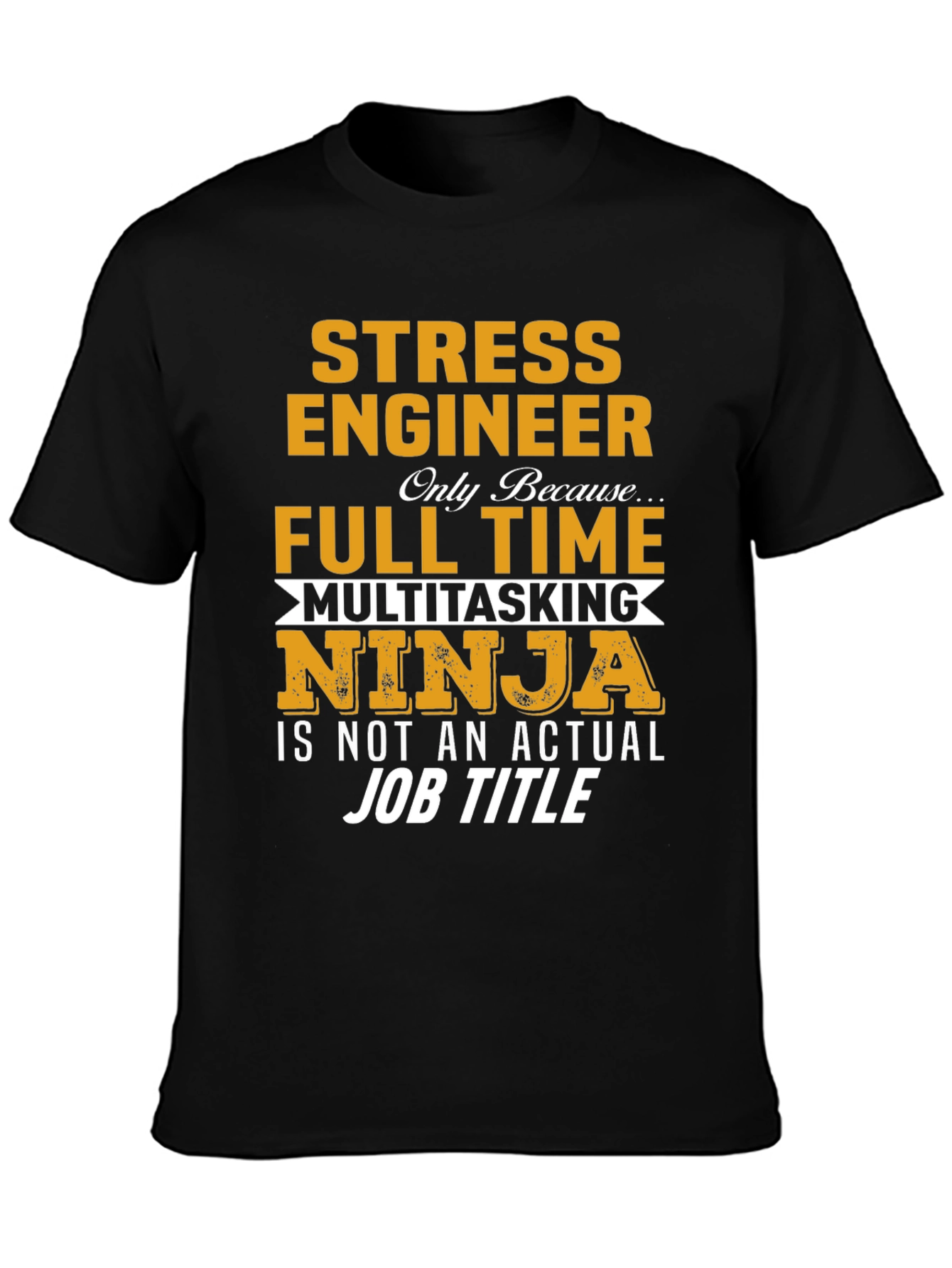 Stress Engineer Multitasking Ninja Graphic Tee
