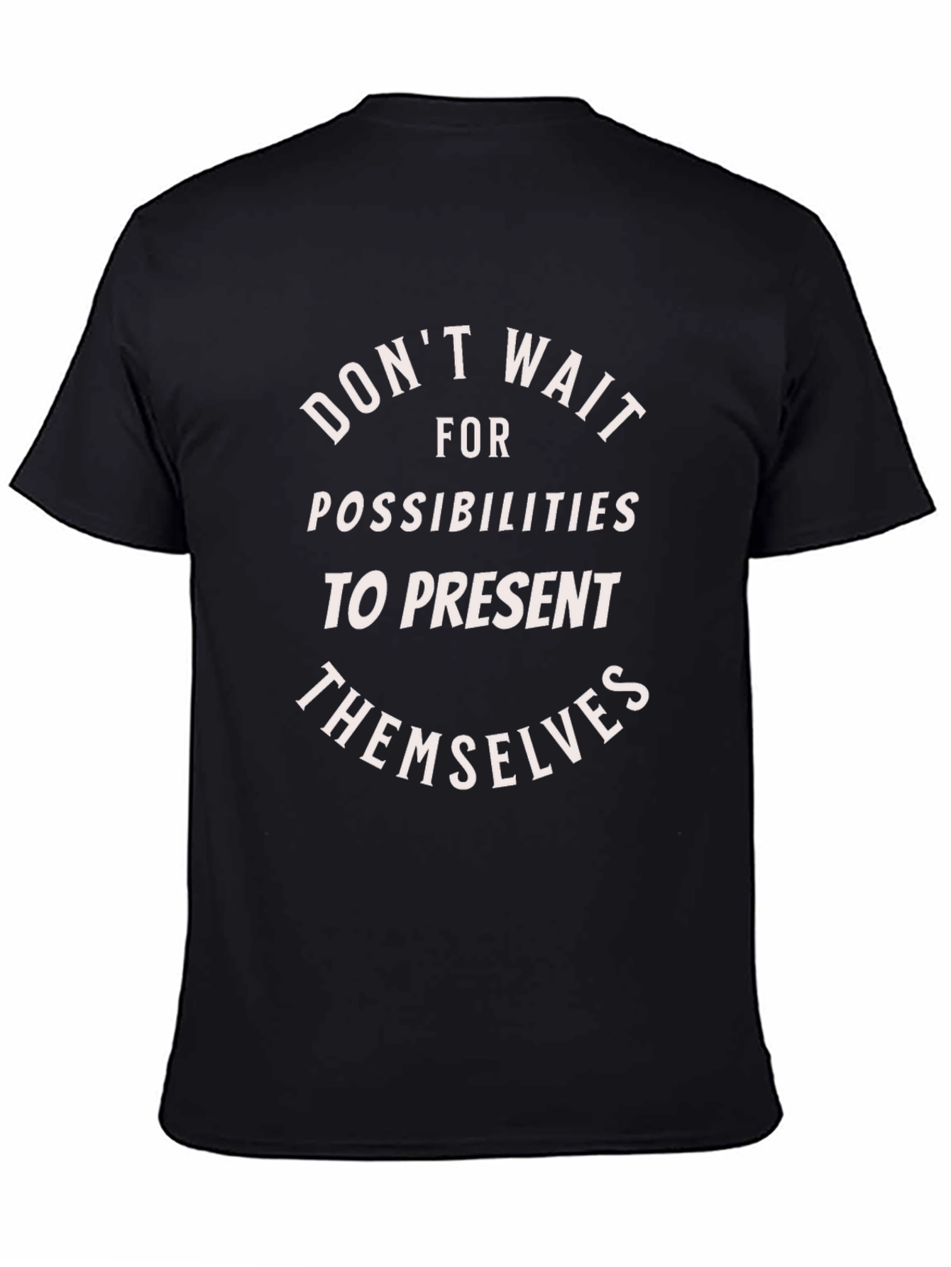 Inspirational Graphic Tee - Dont Wait