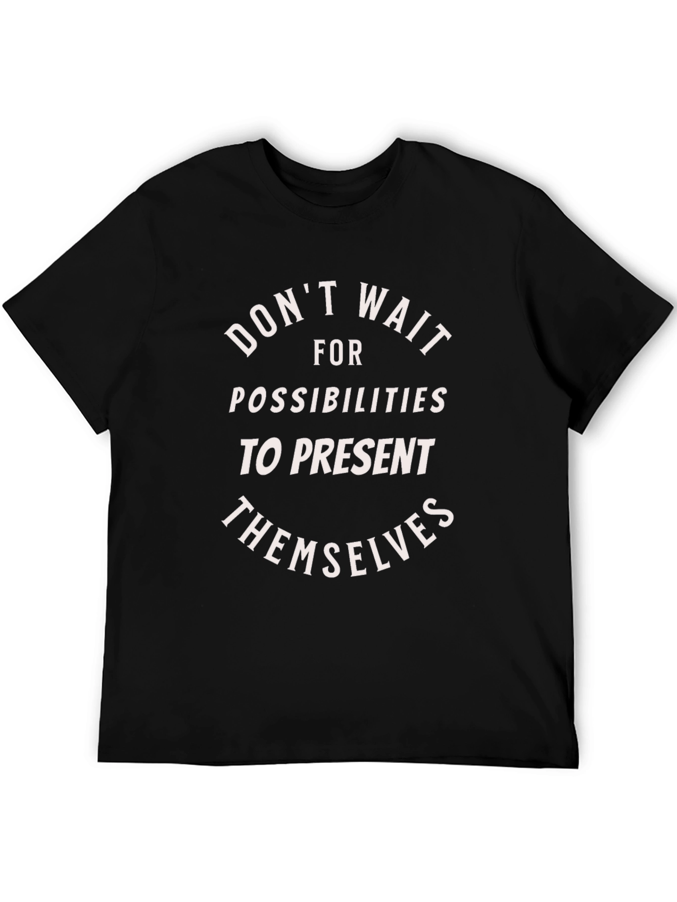 Inspirational Graphic Tee - Dont Wait