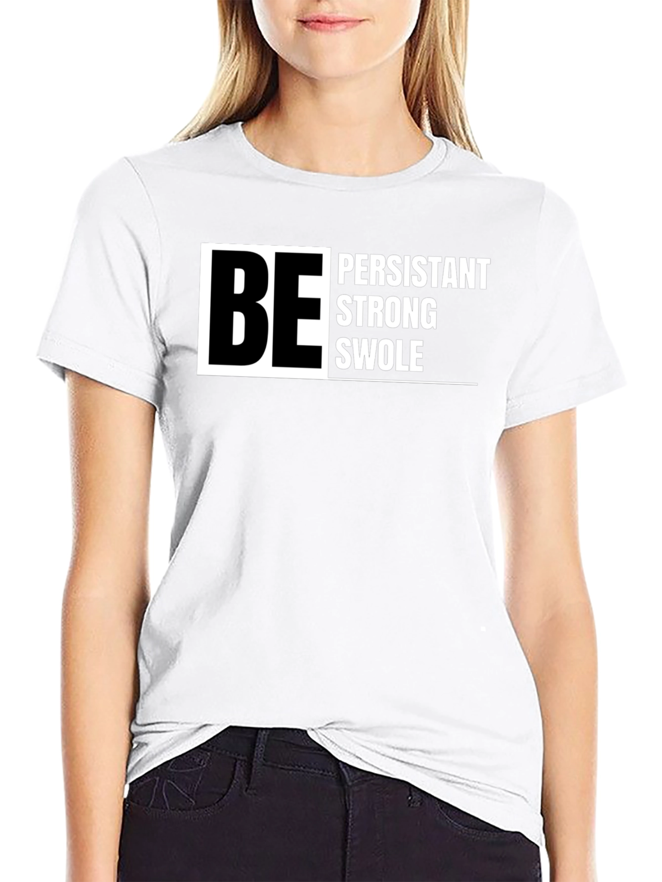 Be Persistent T-Shirt - Motivational Gym Wear