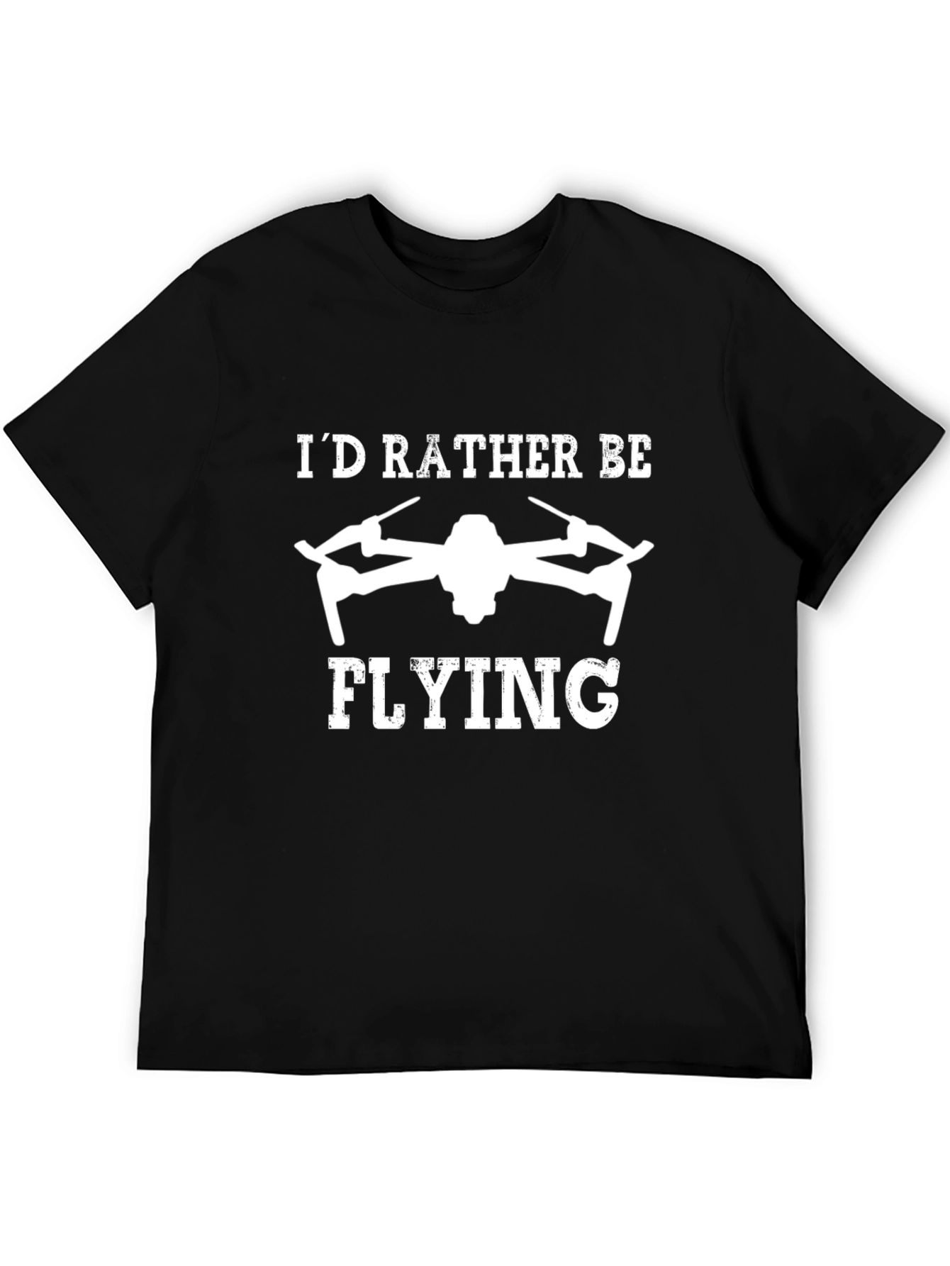 Id Rather Be Flying Drone T-Shirt