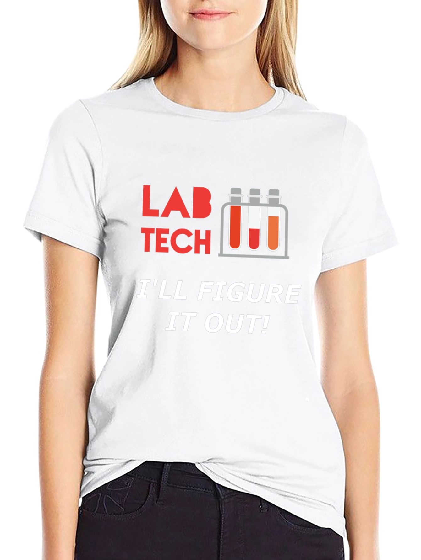 Lab Tech T-Shirt - Ill Figure It Out!