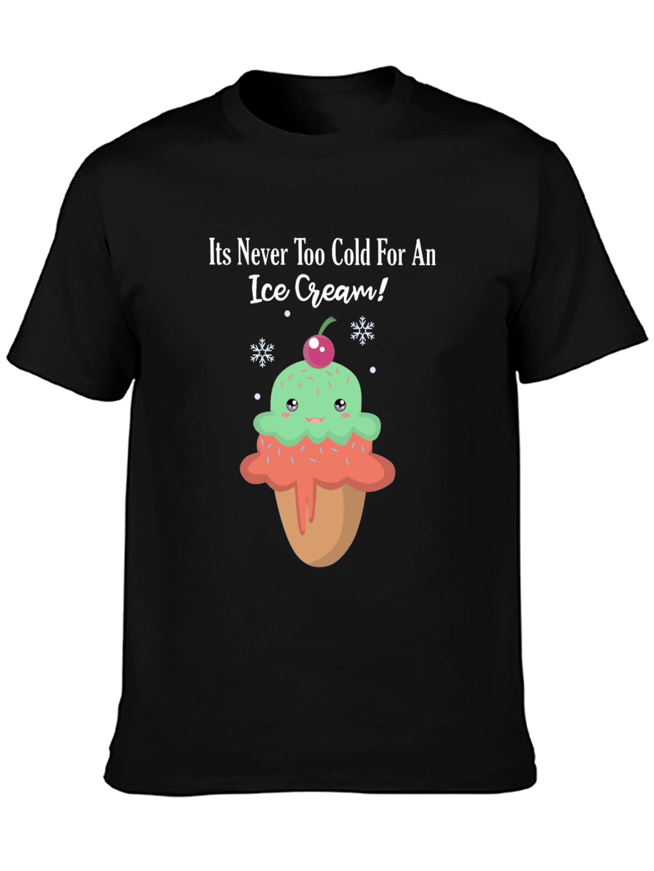 Funny Ice Cream T-Shirt - Never Too Cold!
