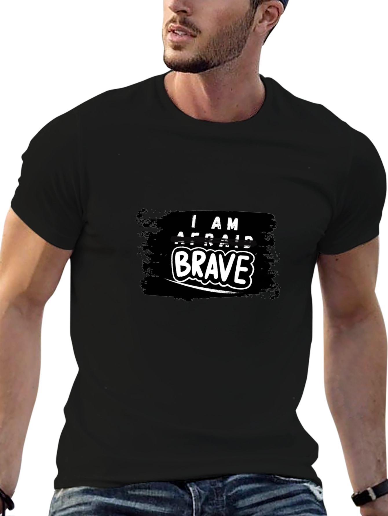 I AM AFRAID BRAVE Graphic T-Shirt