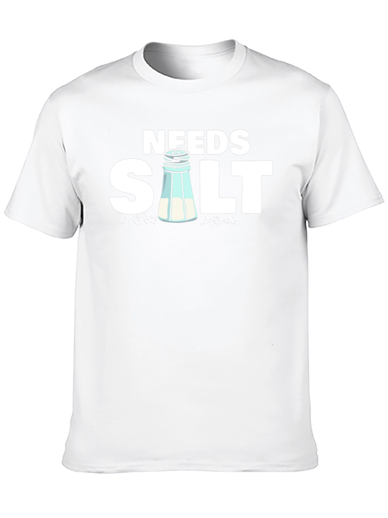 Needs Salt Funny Graphic T-Shirt