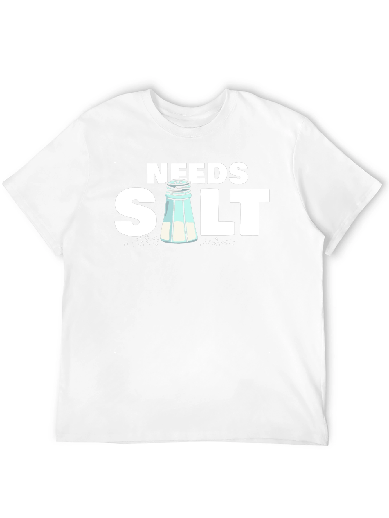 Needs Salt Funny Graphic T-Shirt