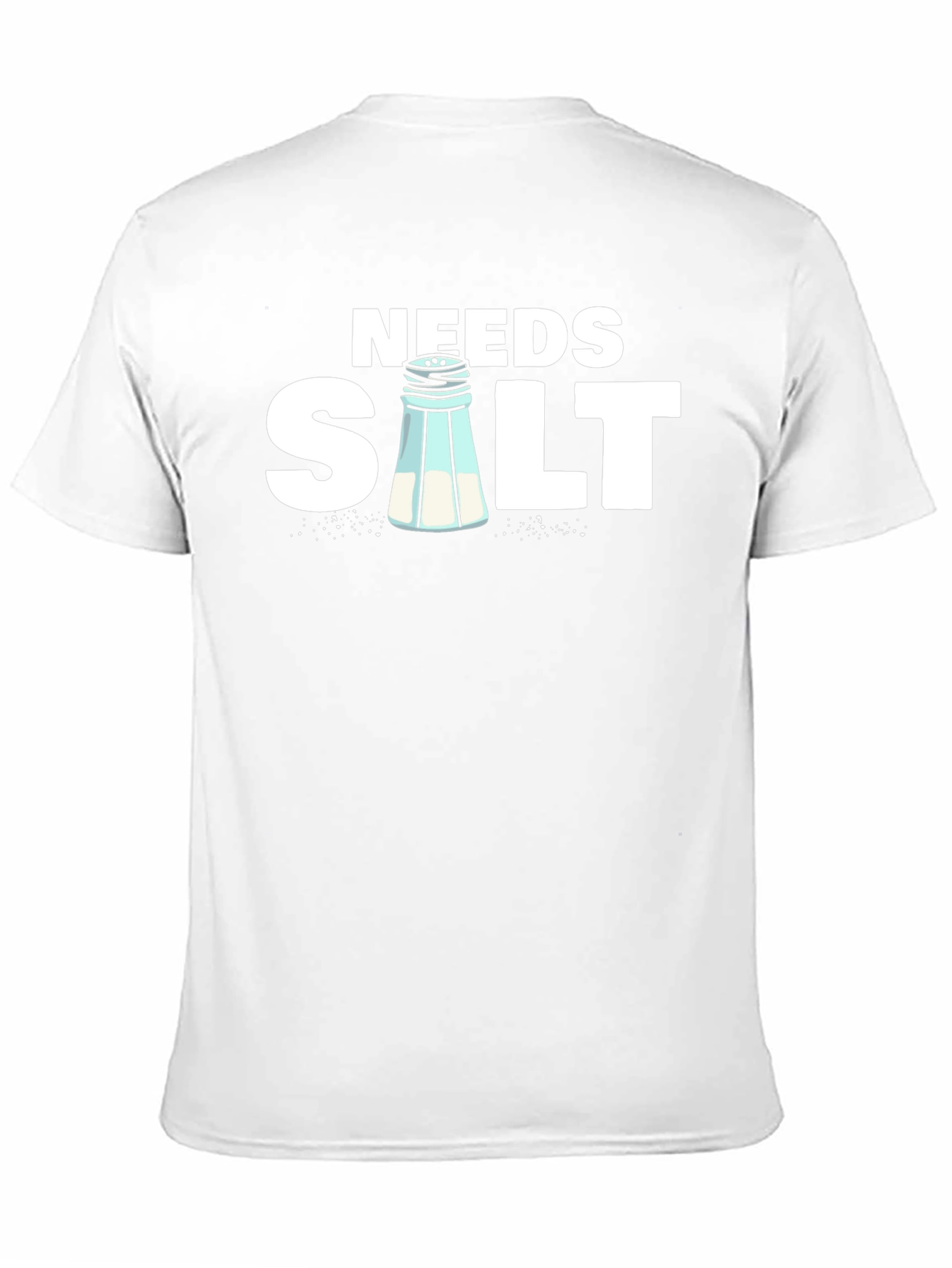 Needs Salt Funny Graphic T-Shirt