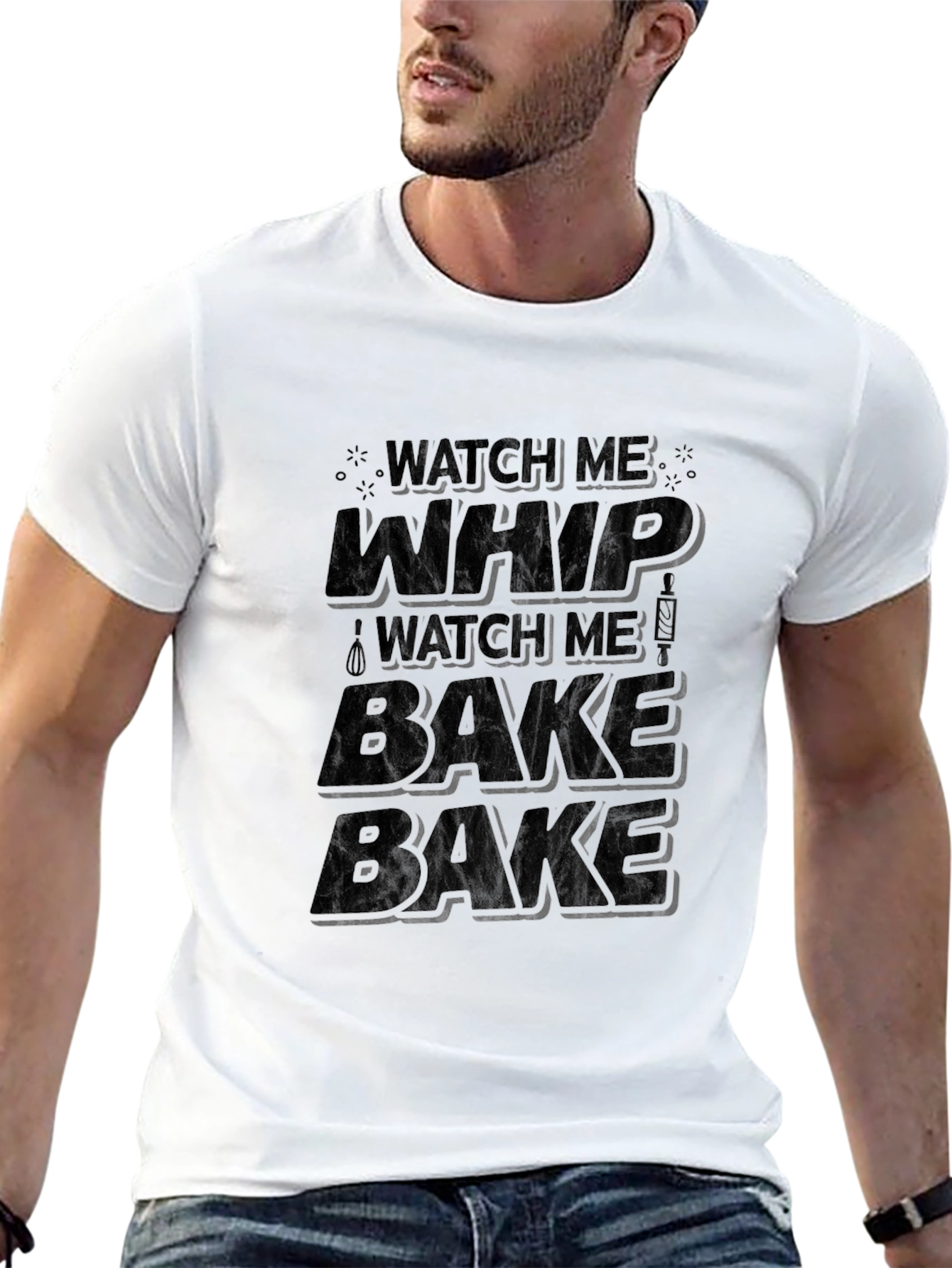 Watch Me Whip Bake T-Shirt