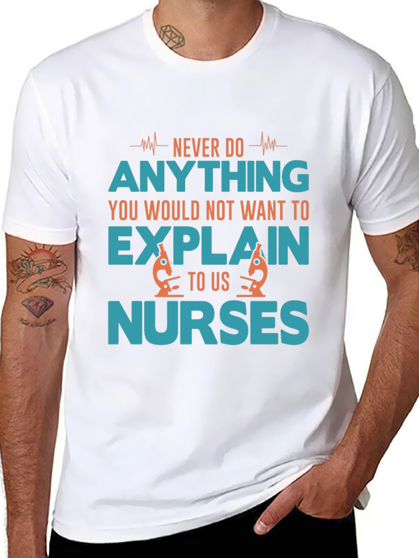 Nurse Humor T-Shirt - Explain to Us Nurses!