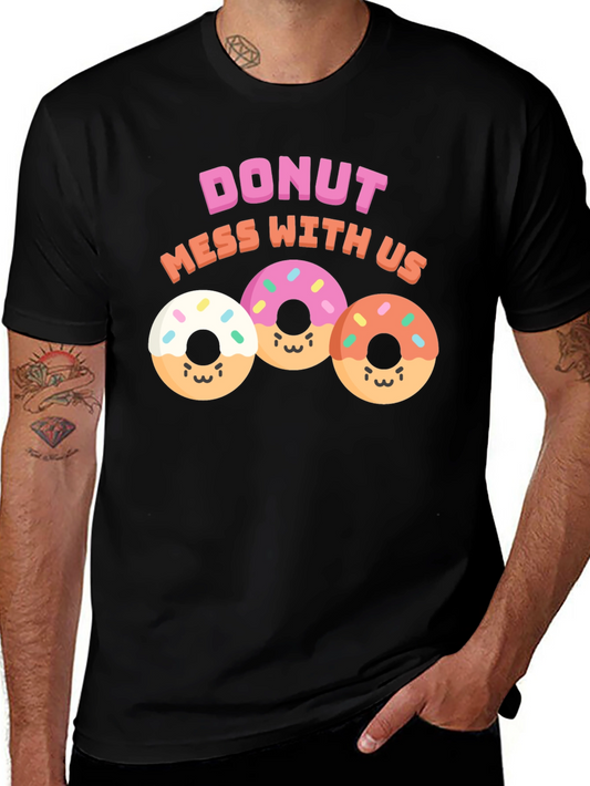 Donut Mess With Us Graphic Tee - Fun Black T-Shirt