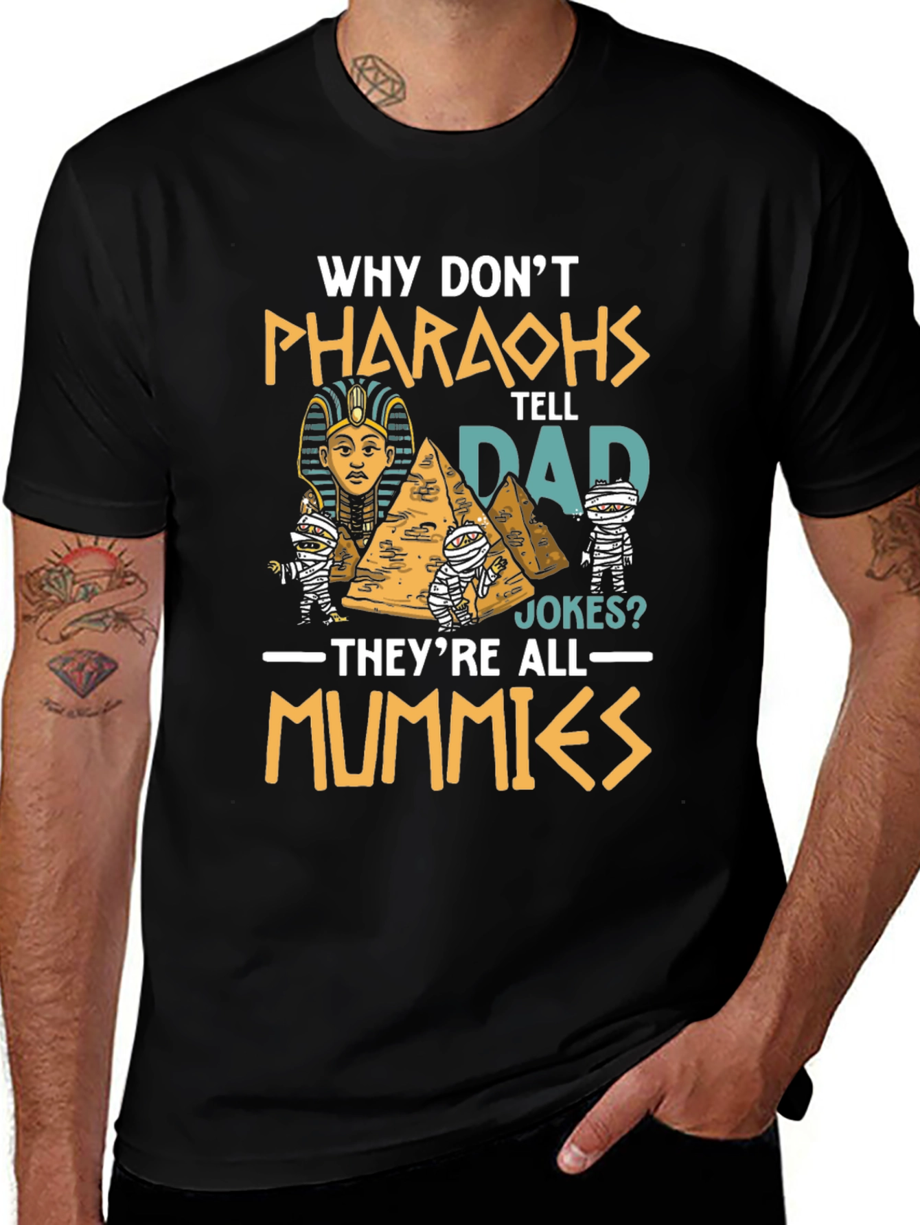 Pharaohs Dad Jokes Graphic Tee