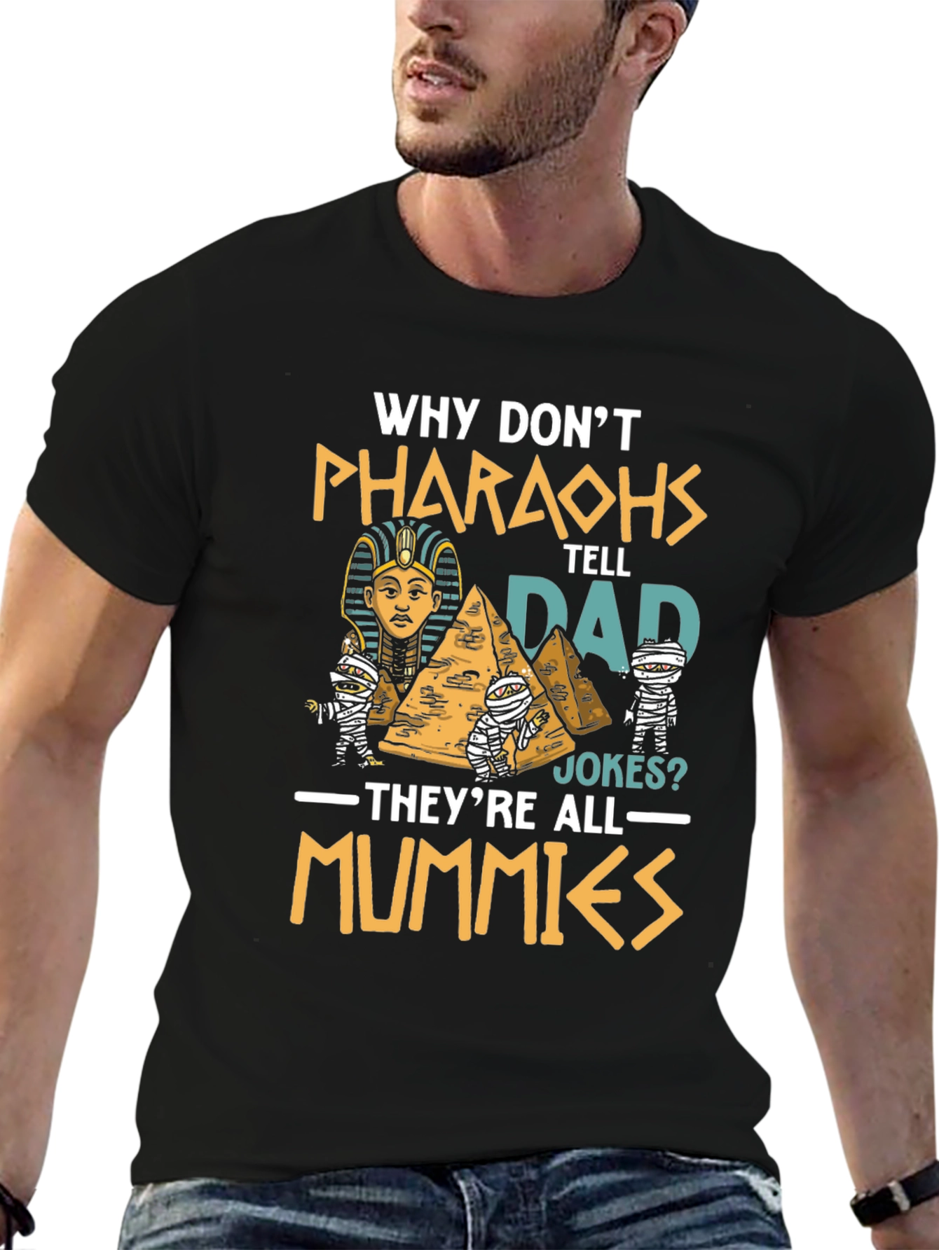 Pharaohs Dad Jokes Graphic Tee