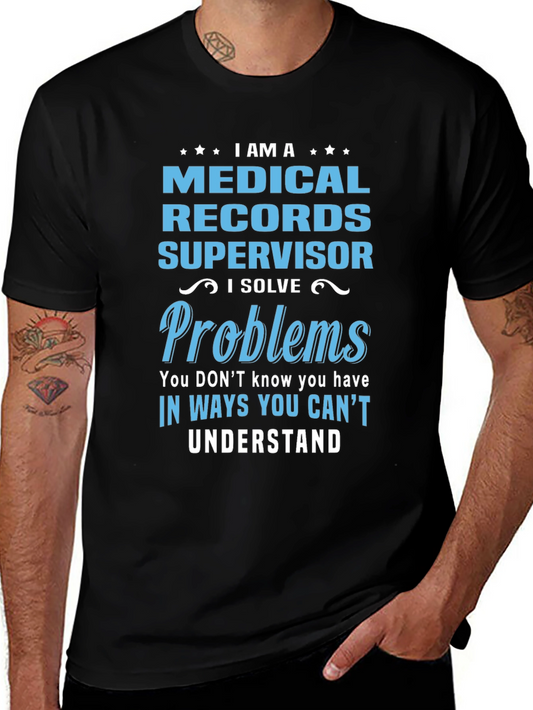 Medical Records Supervisor T-Shirt
