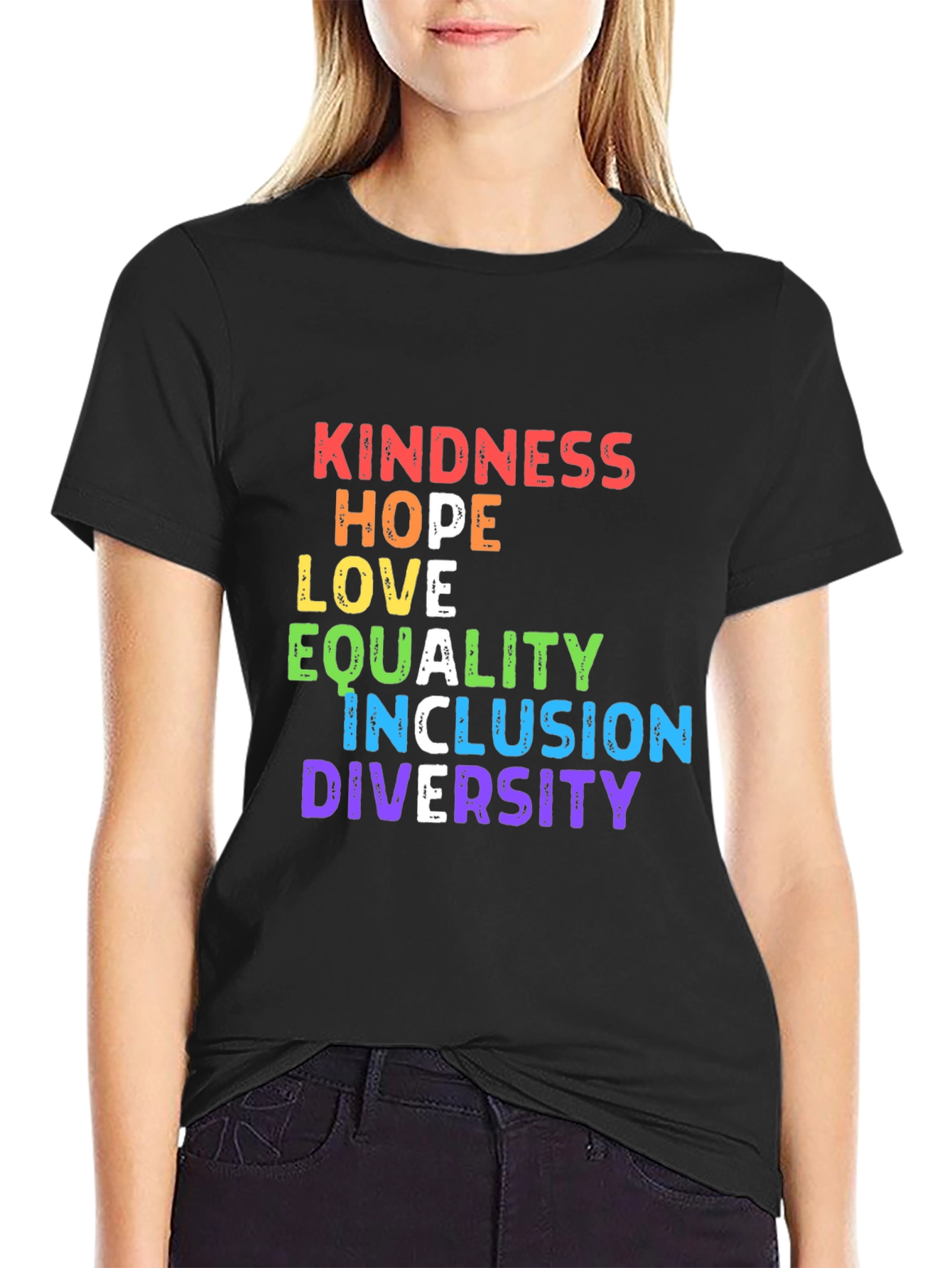Kindness Hope Love Equality Inclusion Diversity T-Shirt