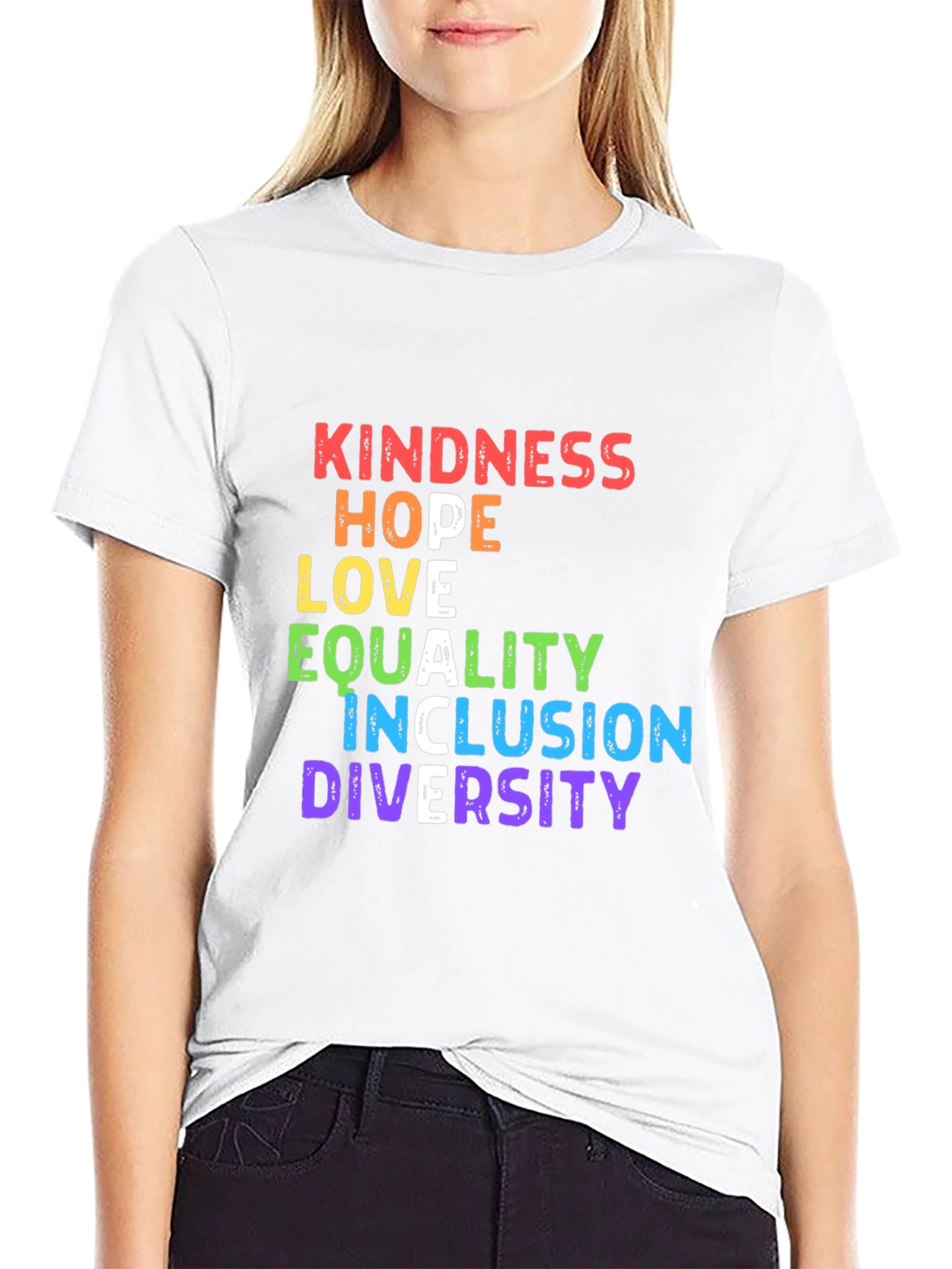 Kindness Hope Love Equality Inclusion Diversity T-Shirt