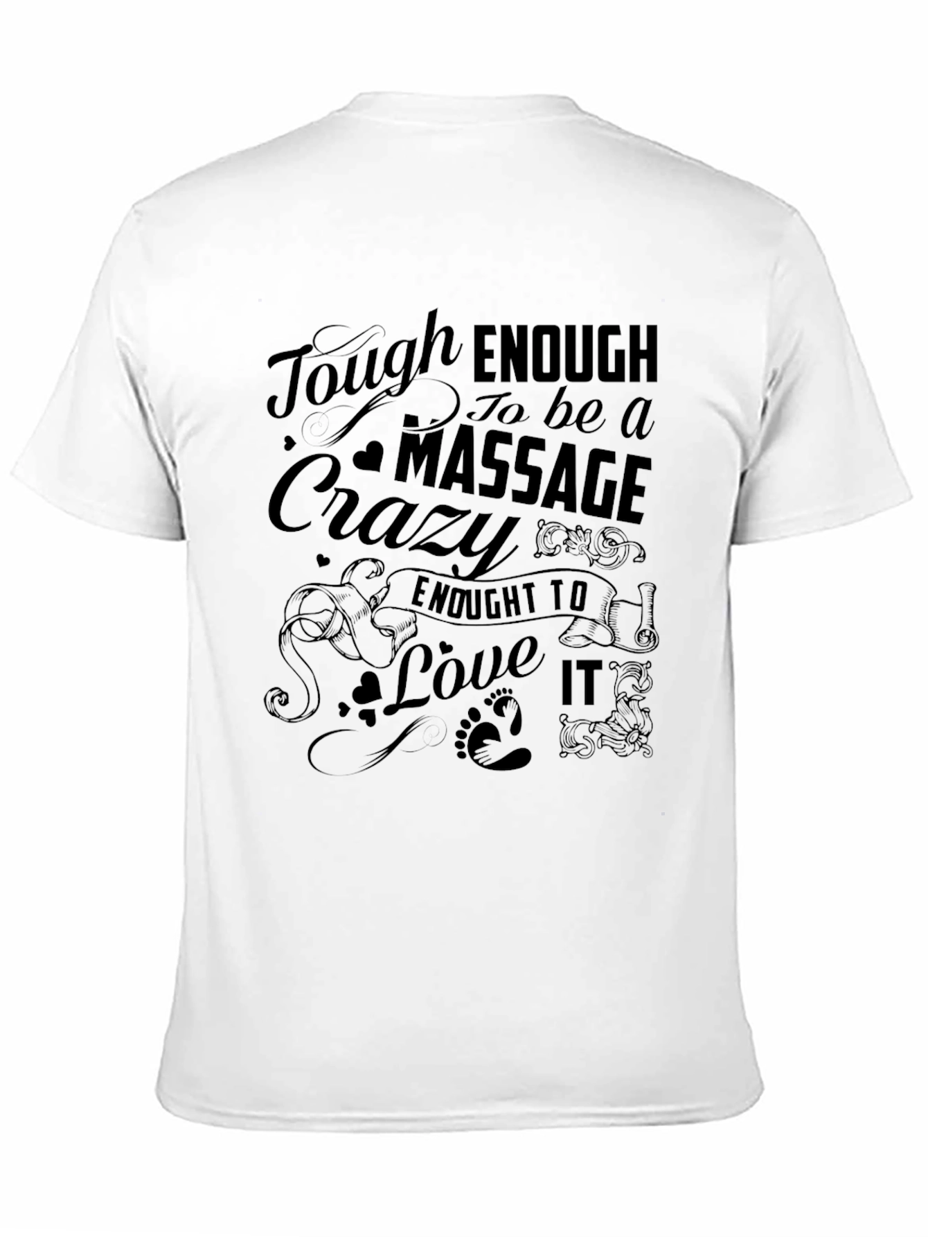 Tough Enough Massage Crazy Love It Black Graphic T-Shirt