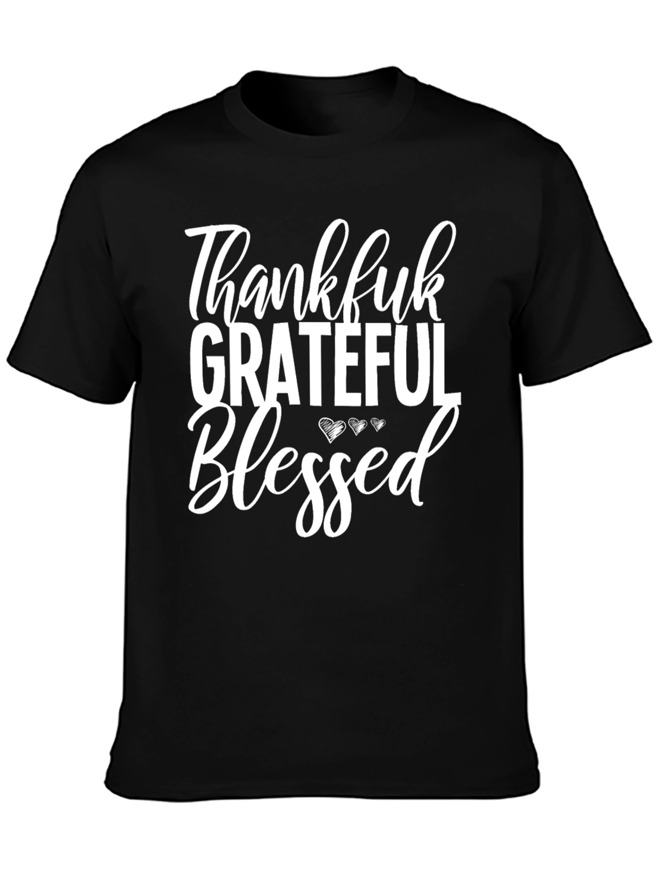 Thankful Grateful Blessed Black T-Shirt