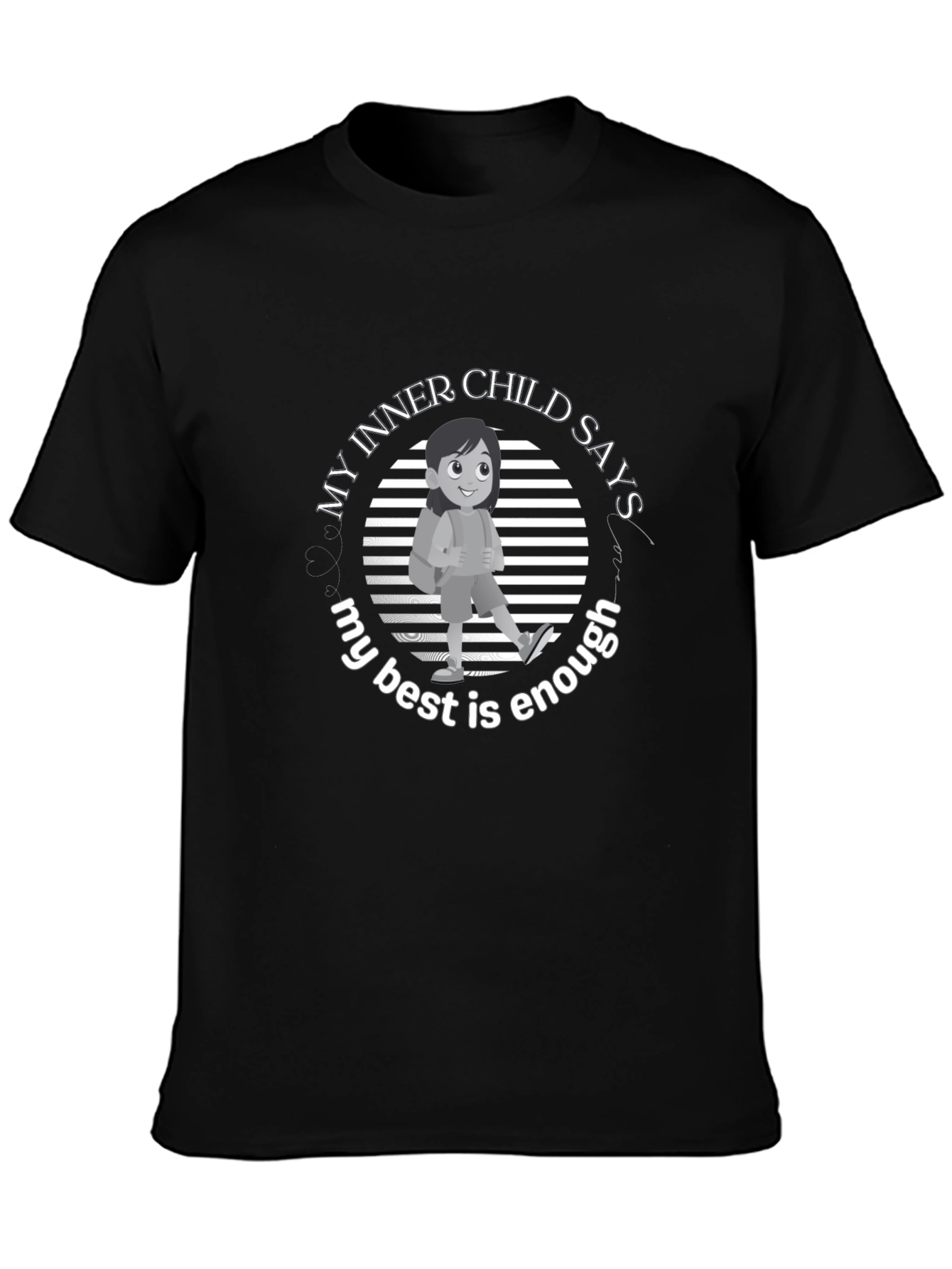 Inner Child T-Shirt: My Best Is Enough