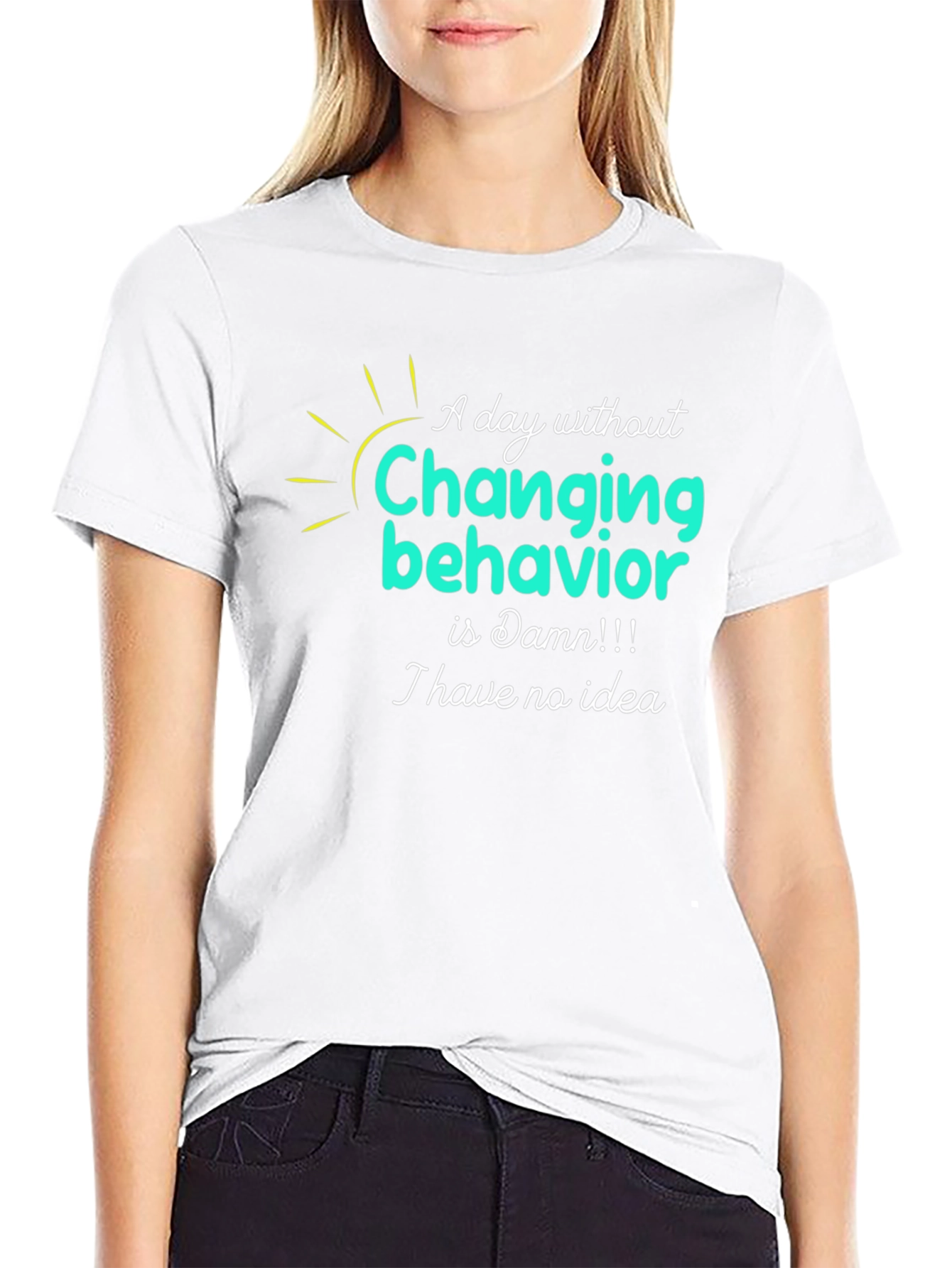 Changing Behavior T-Shirt