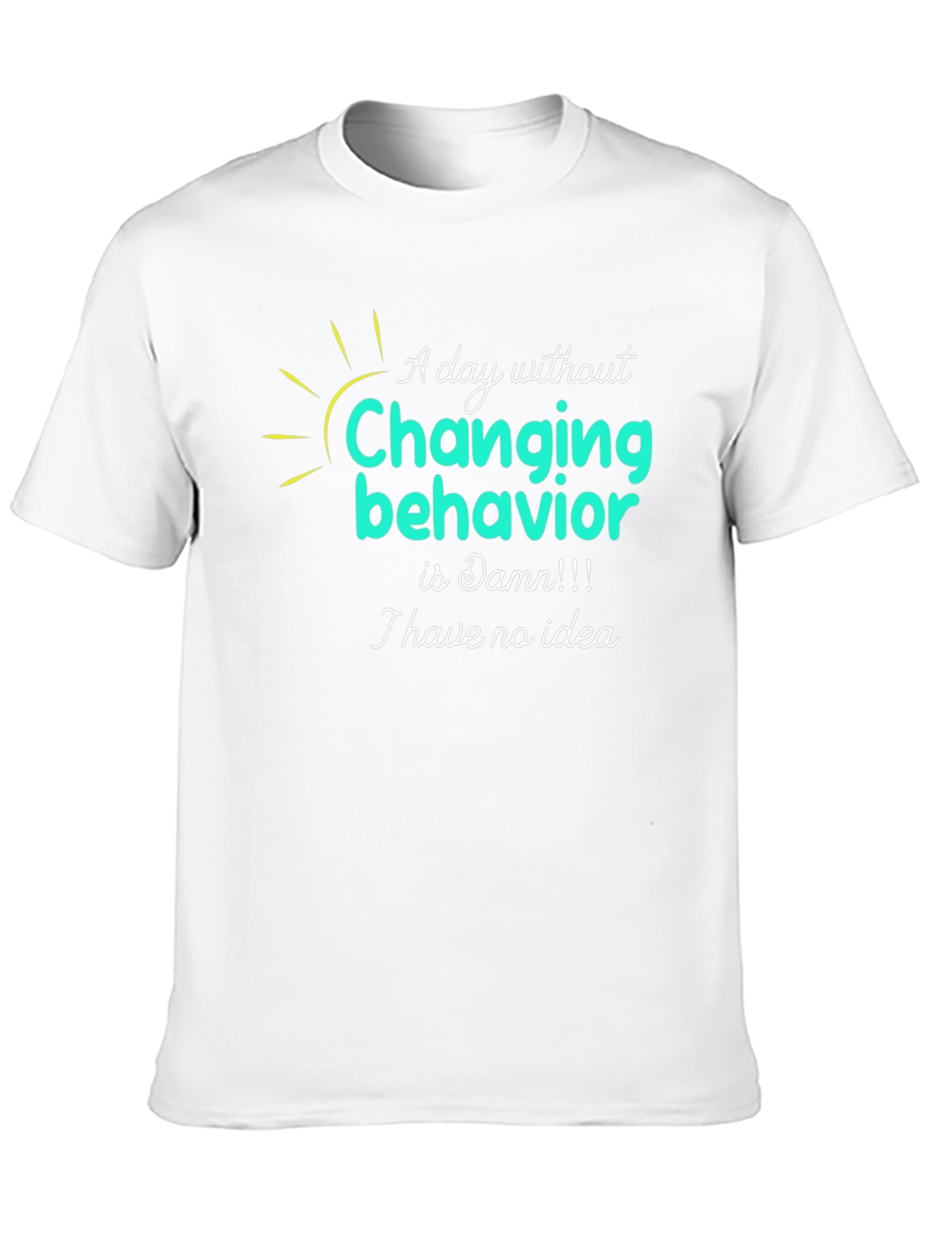 Changing Behavior T-Shirt