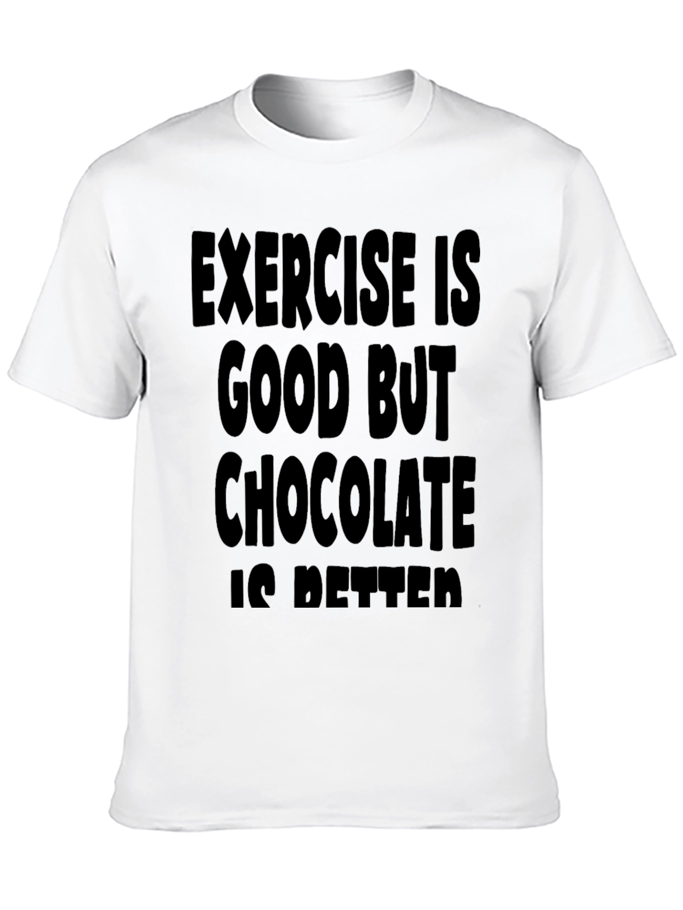 Funny Exercise Chocolate T-Shirt
