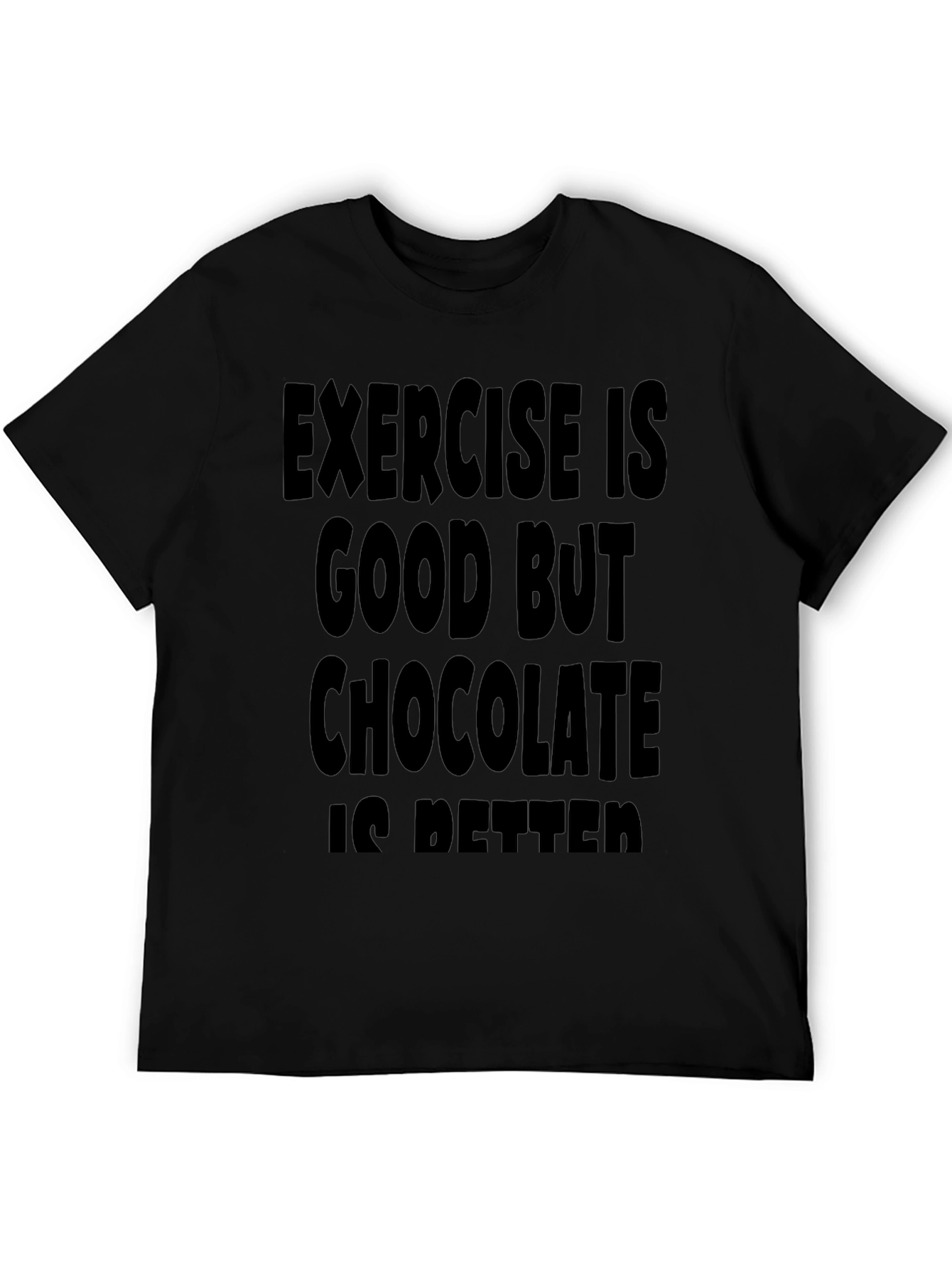 Funny Exercise Chocolate T-Shirt