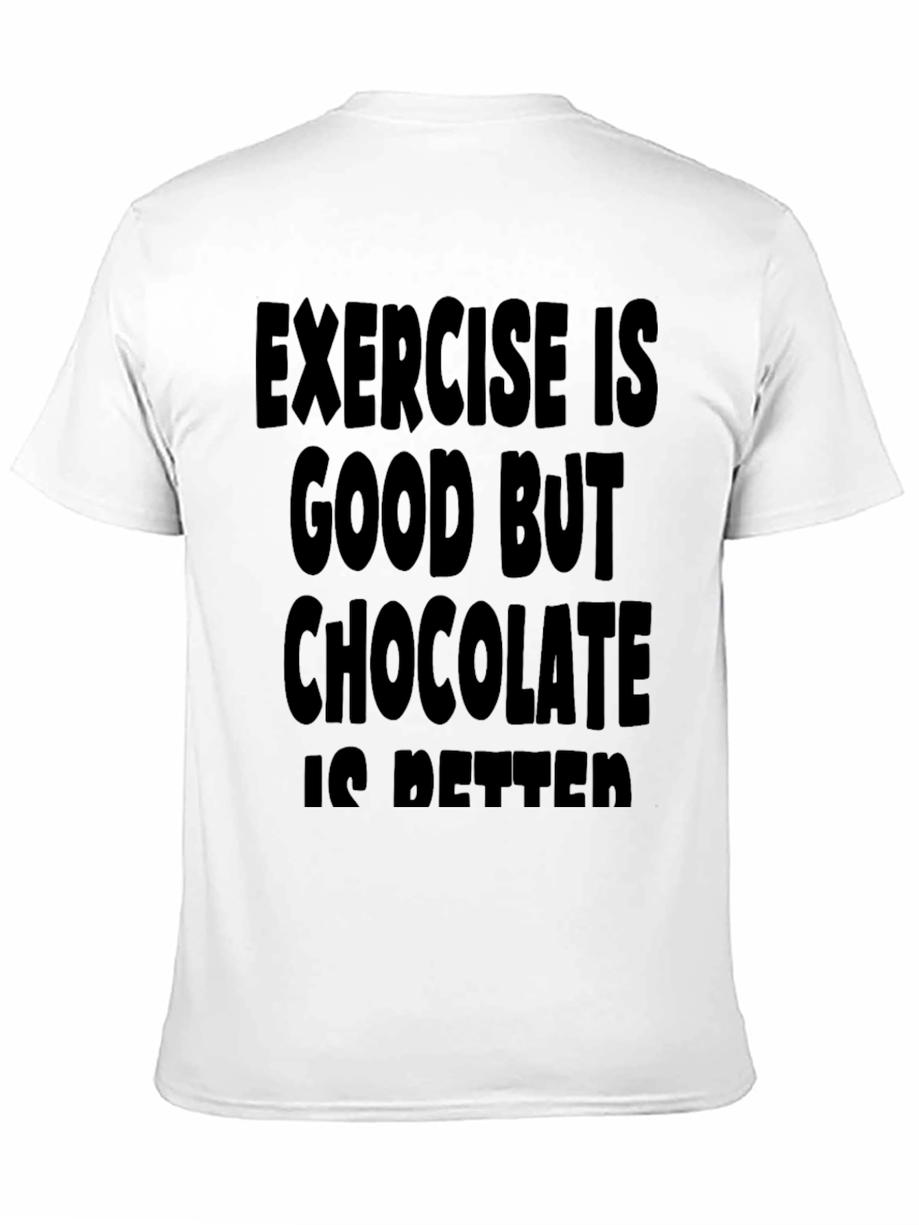 Funny Exercise Chocolate T-Shirt