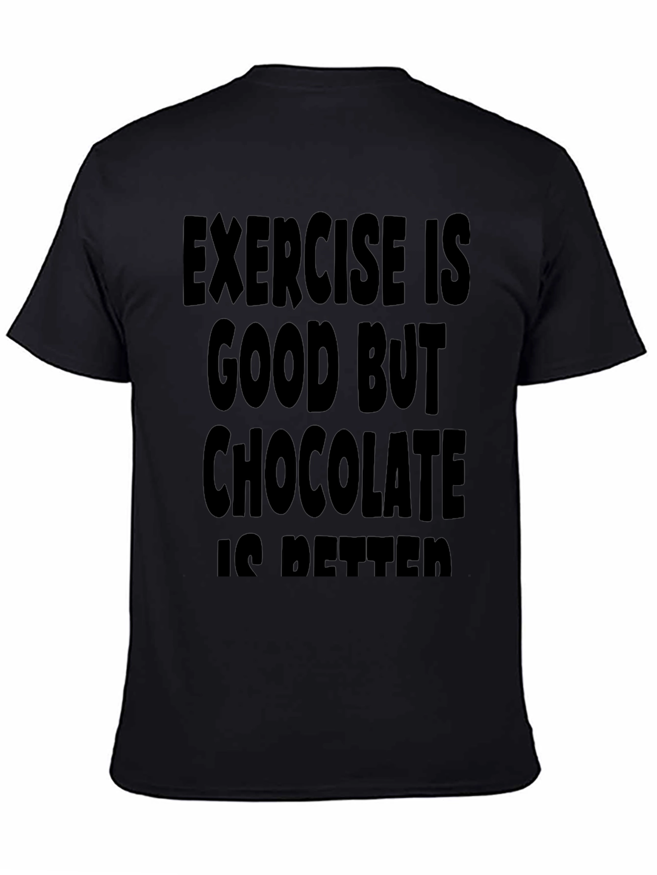 Funny Exercise Chocolate T-Shirt