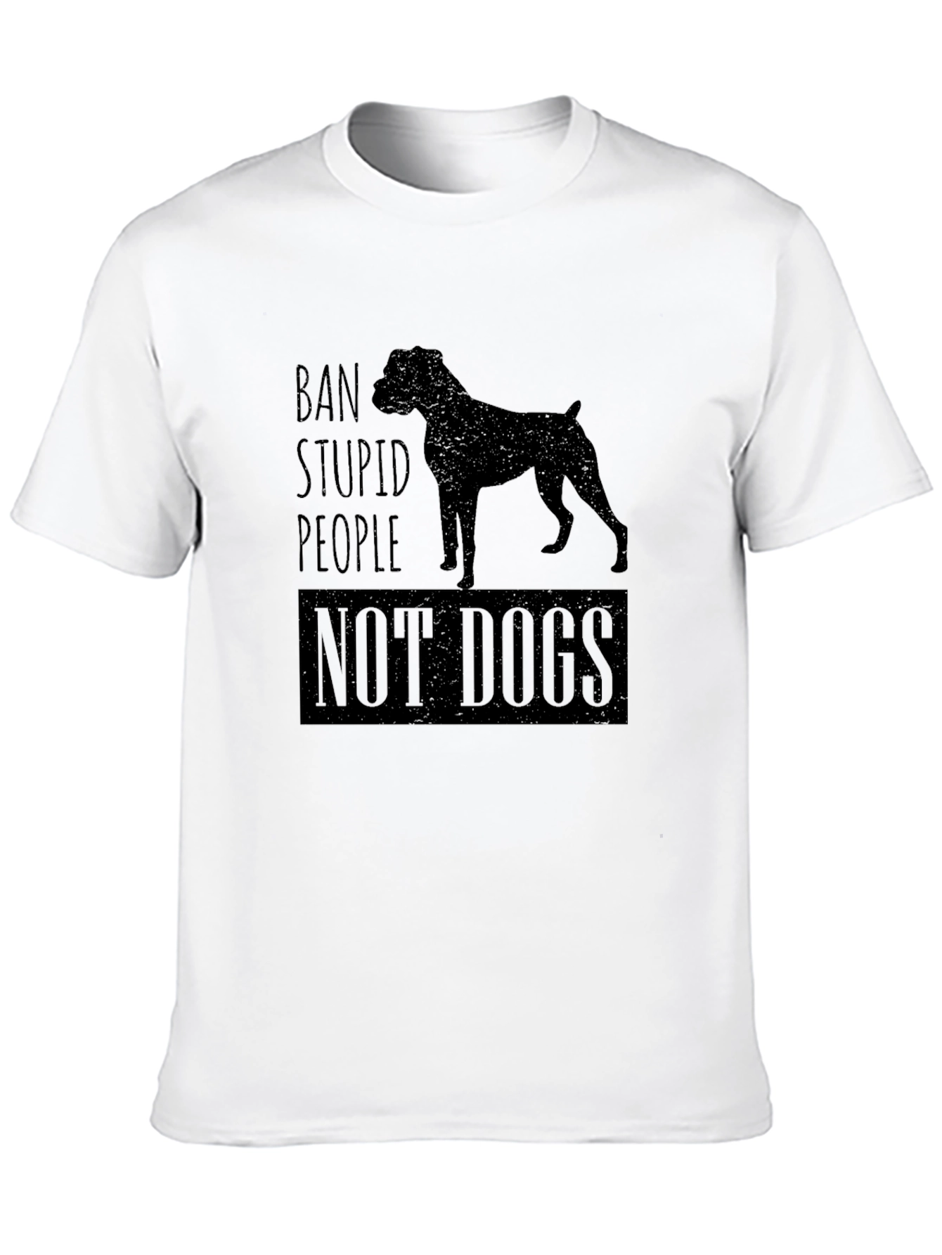 Ban Stupid People Not Dogs Black T-Shirt