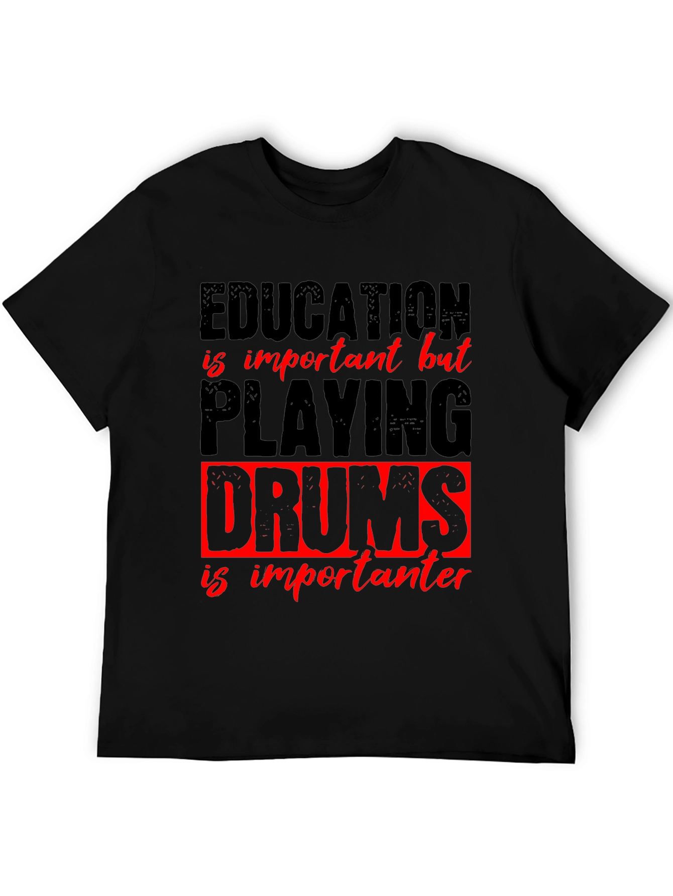 Education vs. Drums Graphic Tee