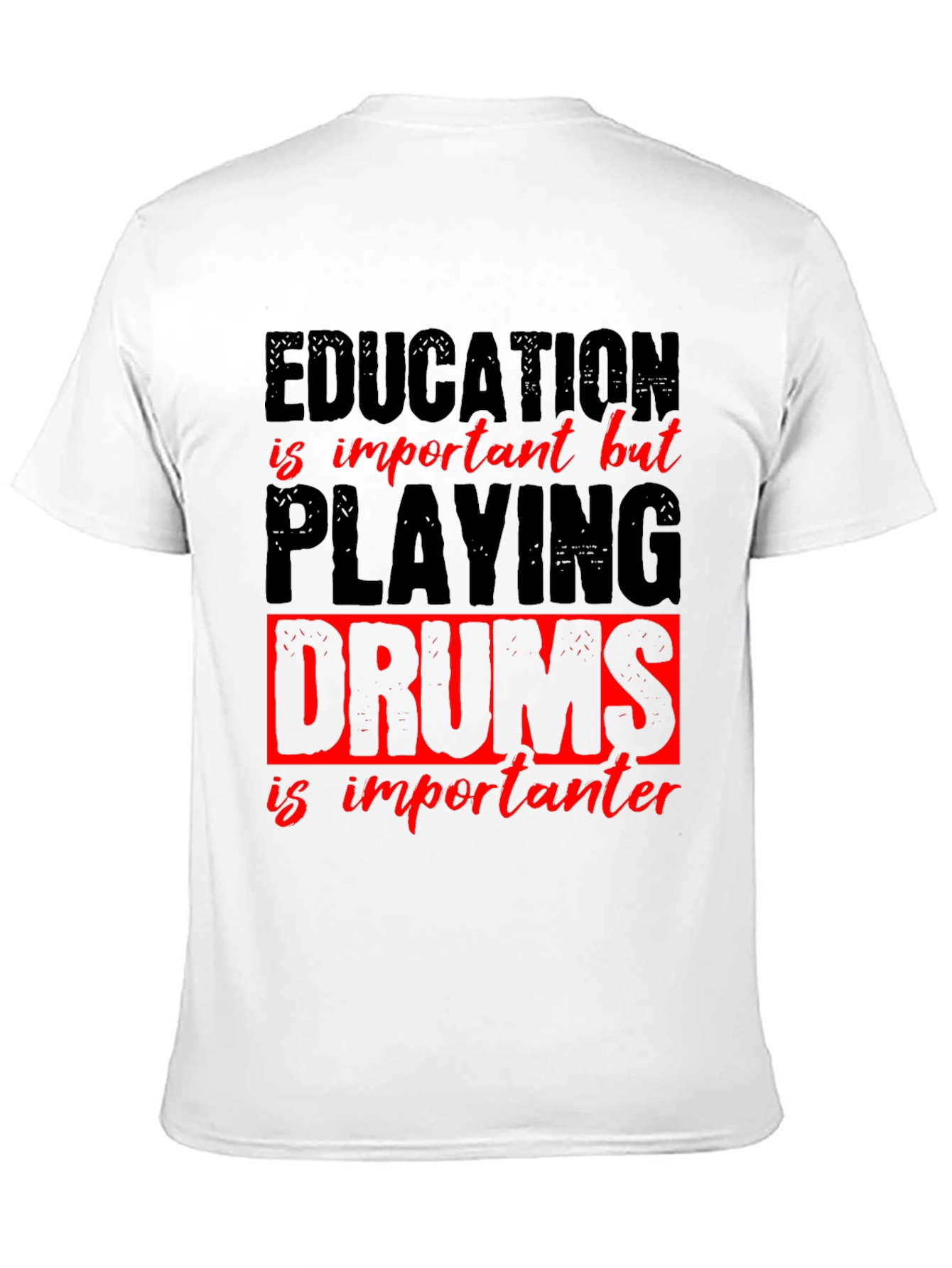 Education vs. Drums Graphic Tee